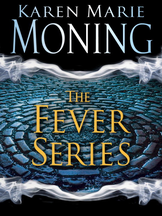 Cover image for The Fever Series 6-Book Bundle [electronic resource] : Darkfever, Bloodfever, Faefever, Dreamfever, Shadowfever, Iced