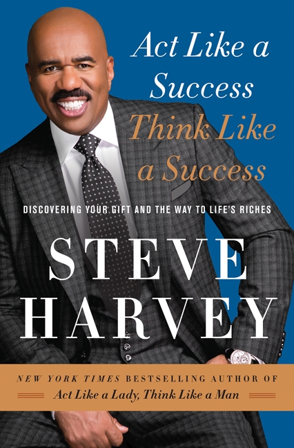 Imagen de portada para Act Like a Success, Think Like a Success [electronic resource] : Discovering Your Gift and the Way to Life's Riches