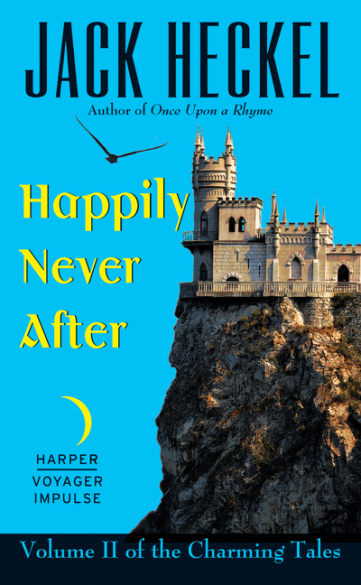 Happily Never After Volume II of the Charming Tales cover image