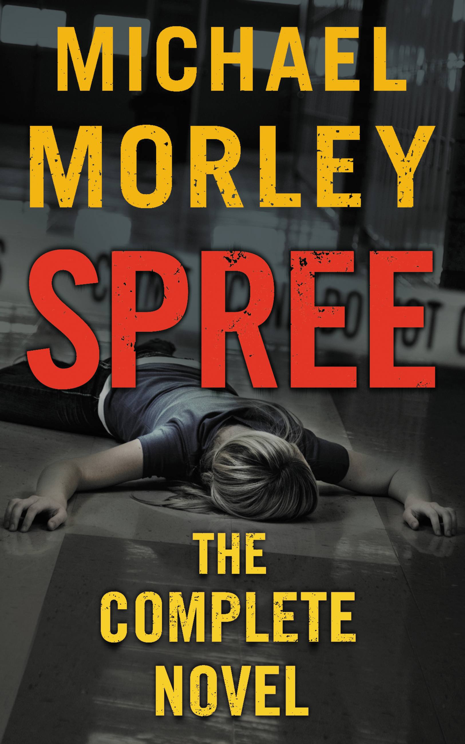 Cover image for Spree [electronic resource] : The Complete Novel