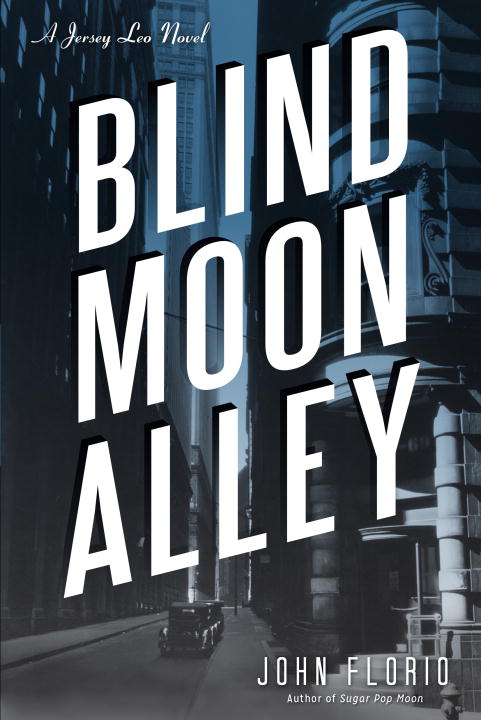 Cover image for Blind Moon Alley [electronic resource] : A Jersey Leo Novel