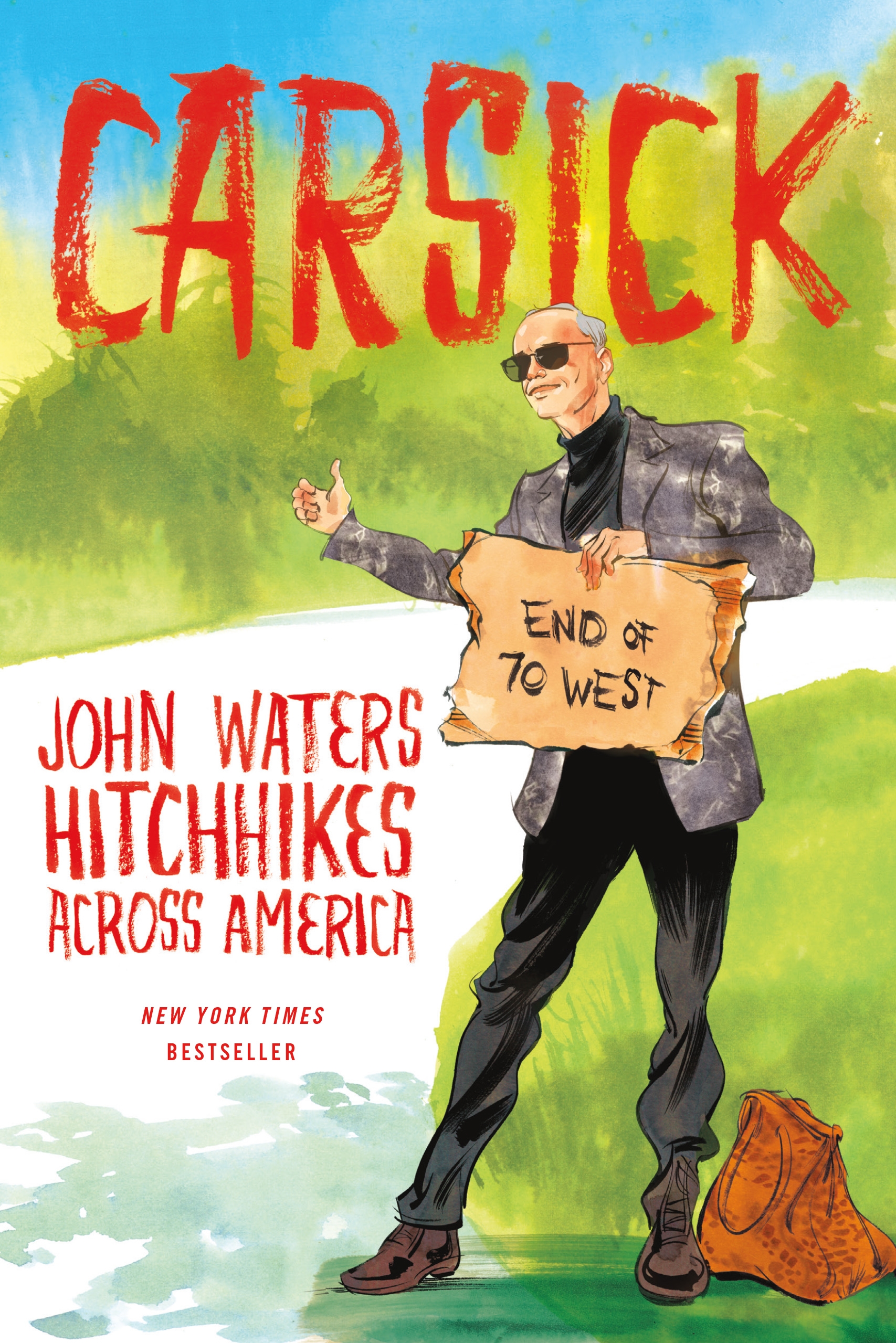 Carsick John Waters Hitchhikes Across America cover image