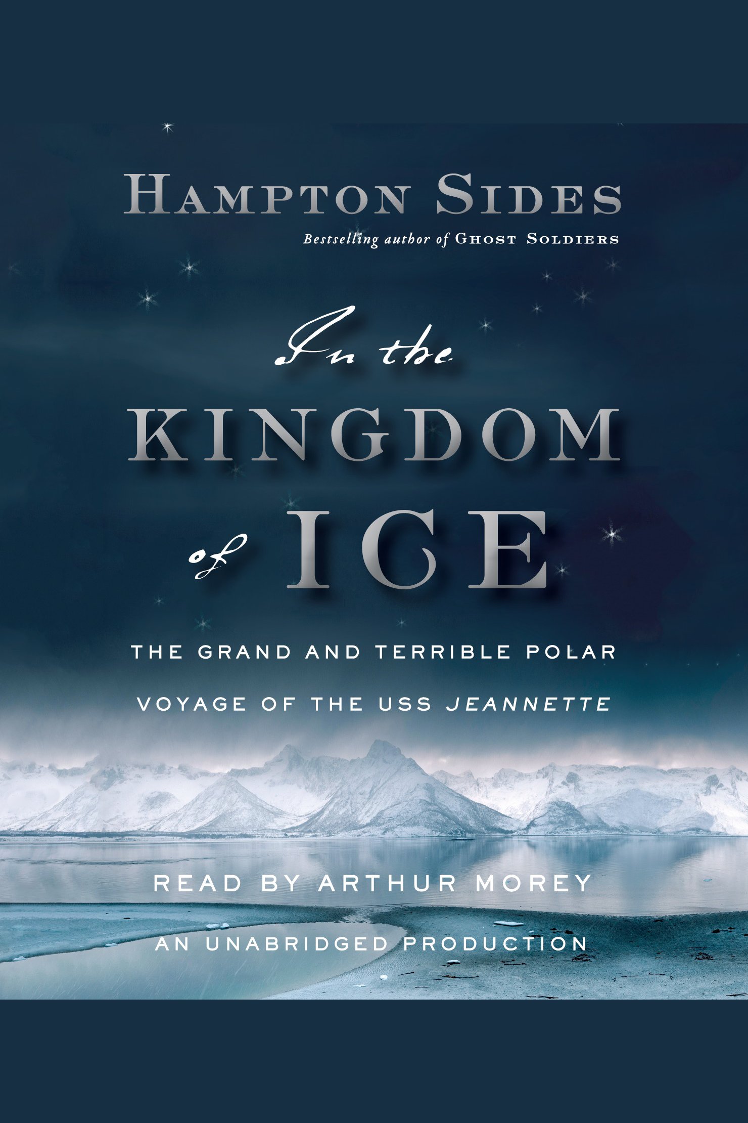 Umschlagbild für In the Kingdom of Ice [electronic resource] : The Grand and Terrible Polar Voyage of the USS Jeannette