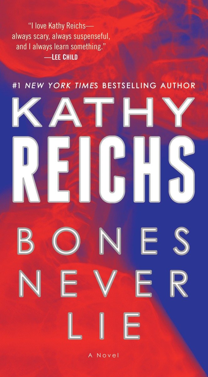 Image de couverture de Bones Never Lie (with bonus novella Swamp Bones) [electronic resource] : A Novel