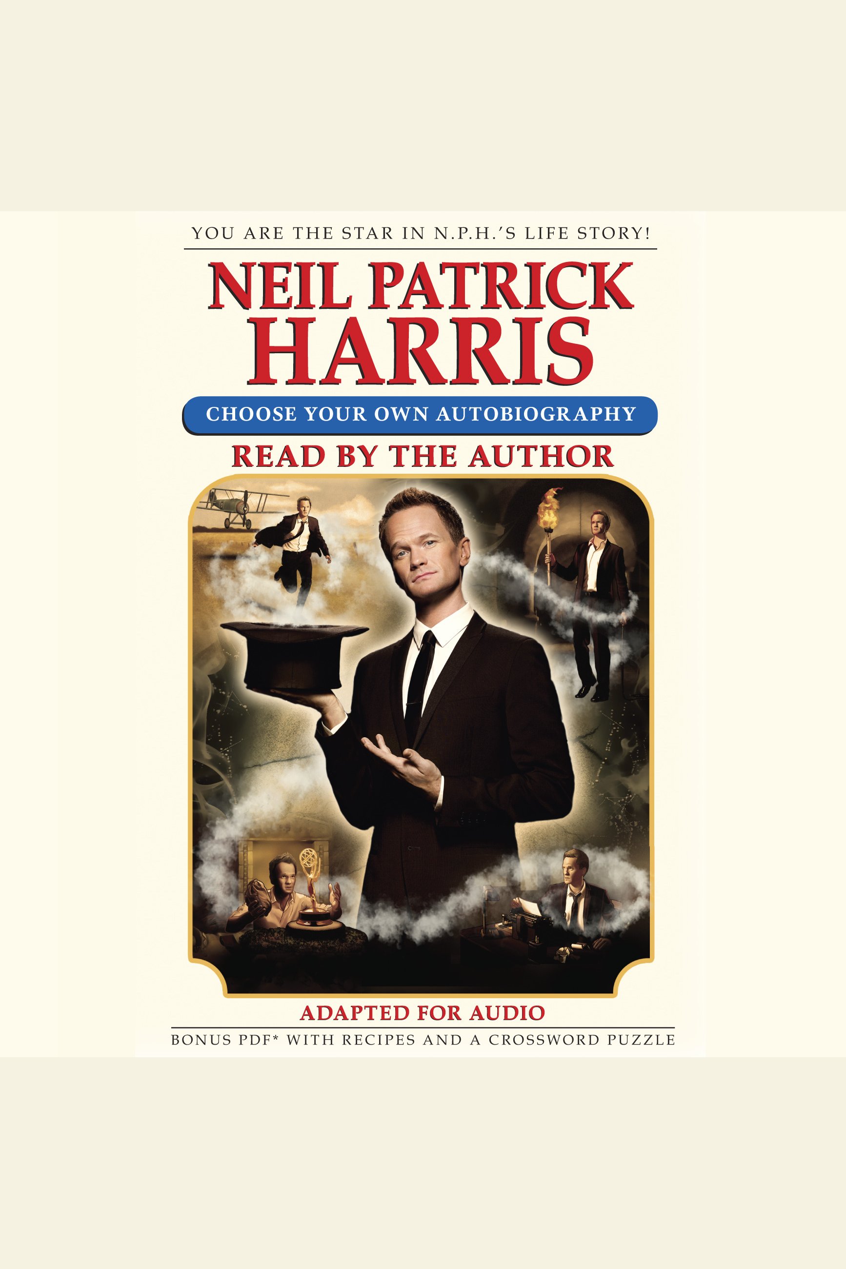 Image de couverture de Neil Patrick Harris: Choose Your Own Autobiography [electronic resource] :