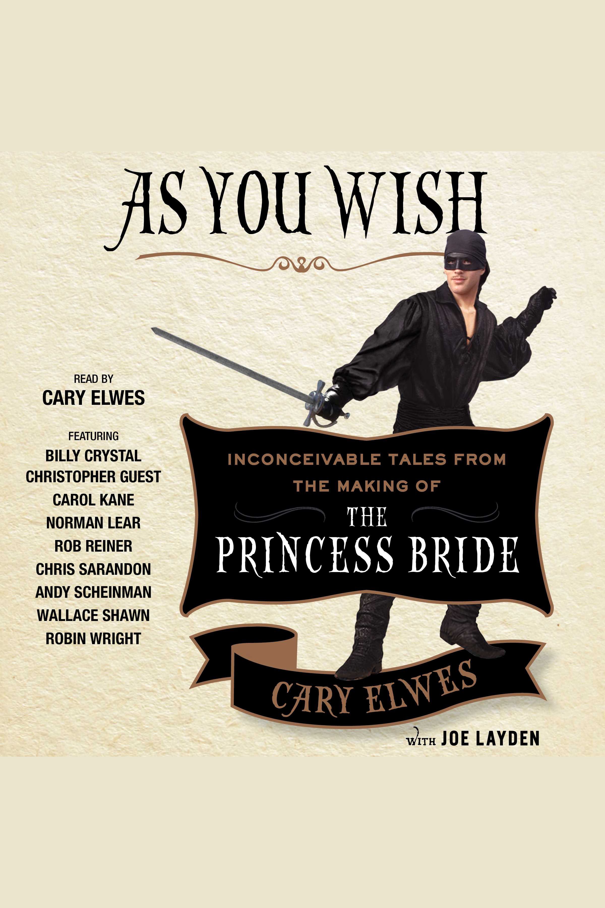 Umschlagbild für As You Wish [electronic resource] : Inconceivable Tales from the Making of The Princess Bride