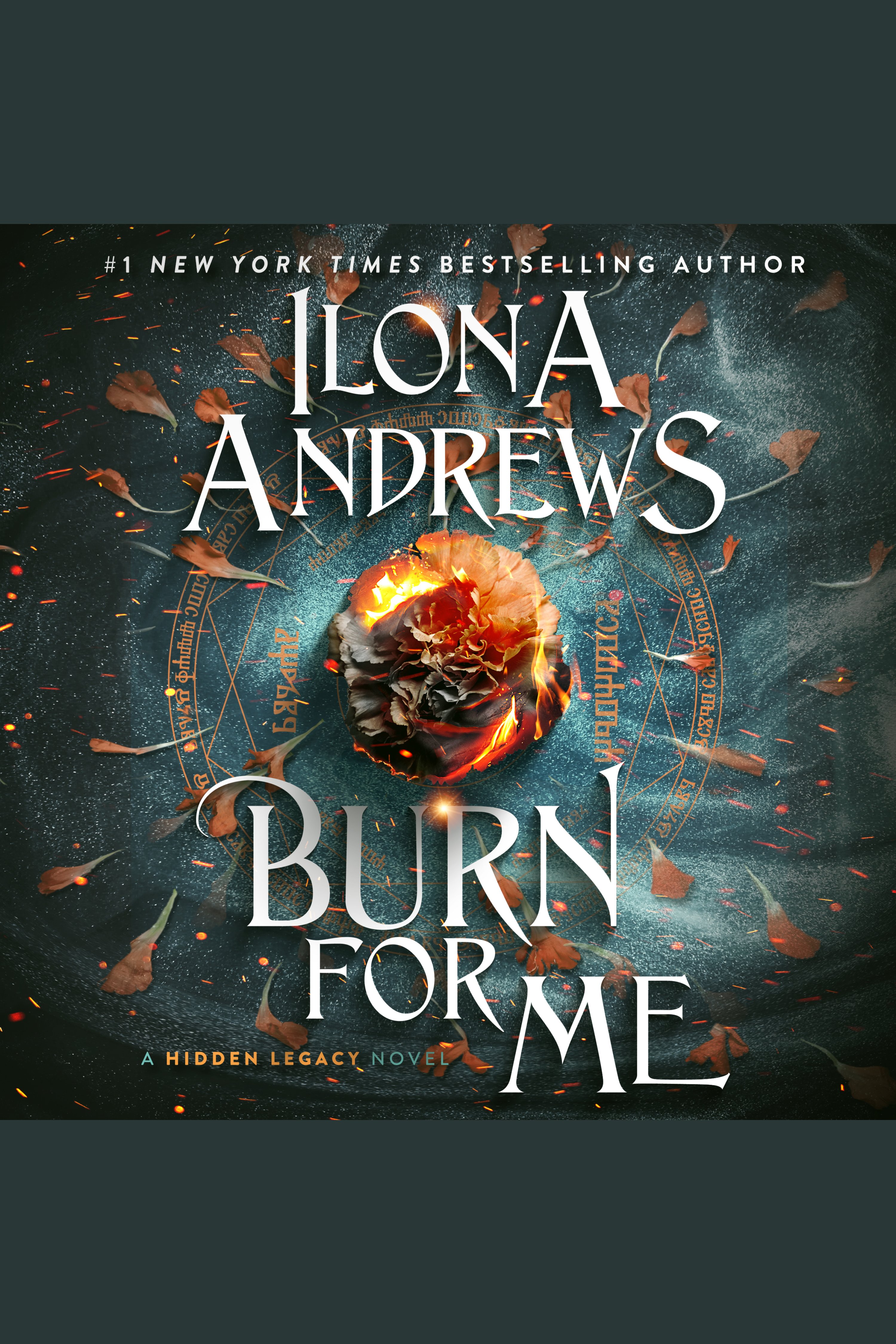 Umschlagbild für Burn for Me [electronic resource] : A Hidden Legacy Novel