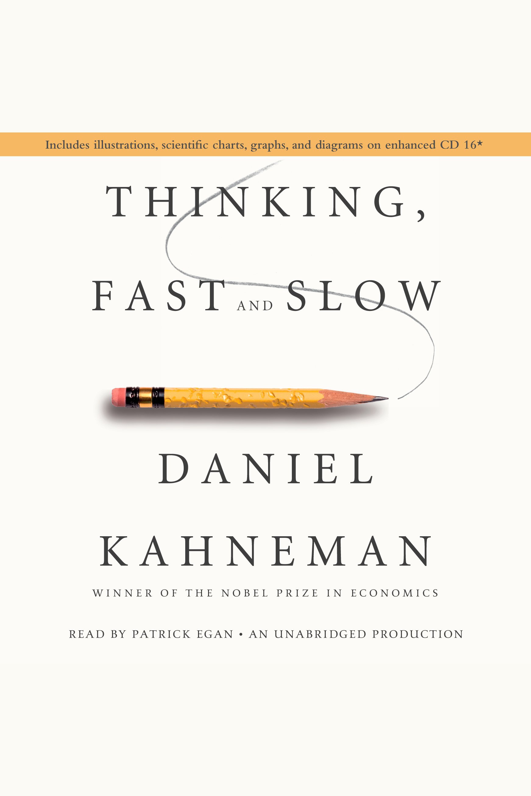 Thinking, Fast and Slow