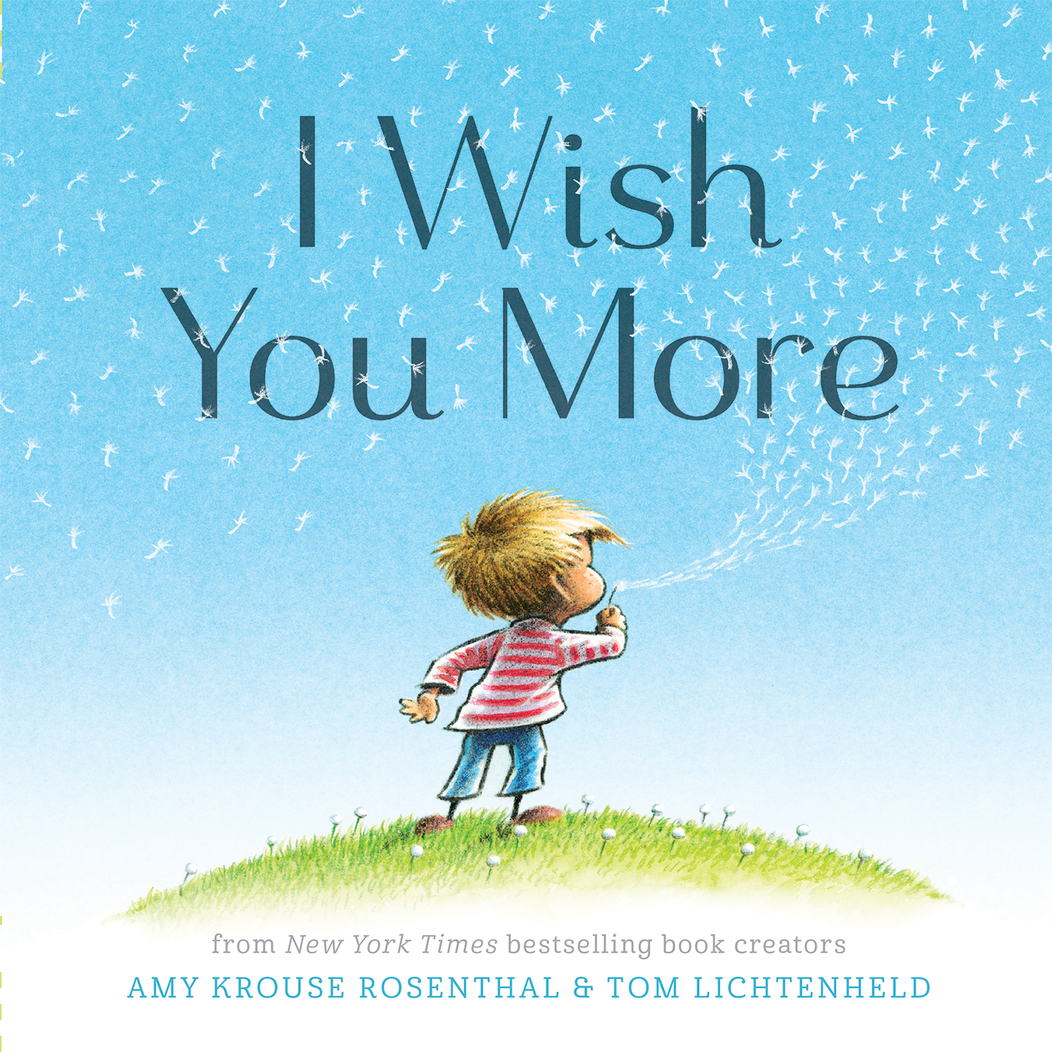 I Wish You More by Amy Krouse Rosenthal