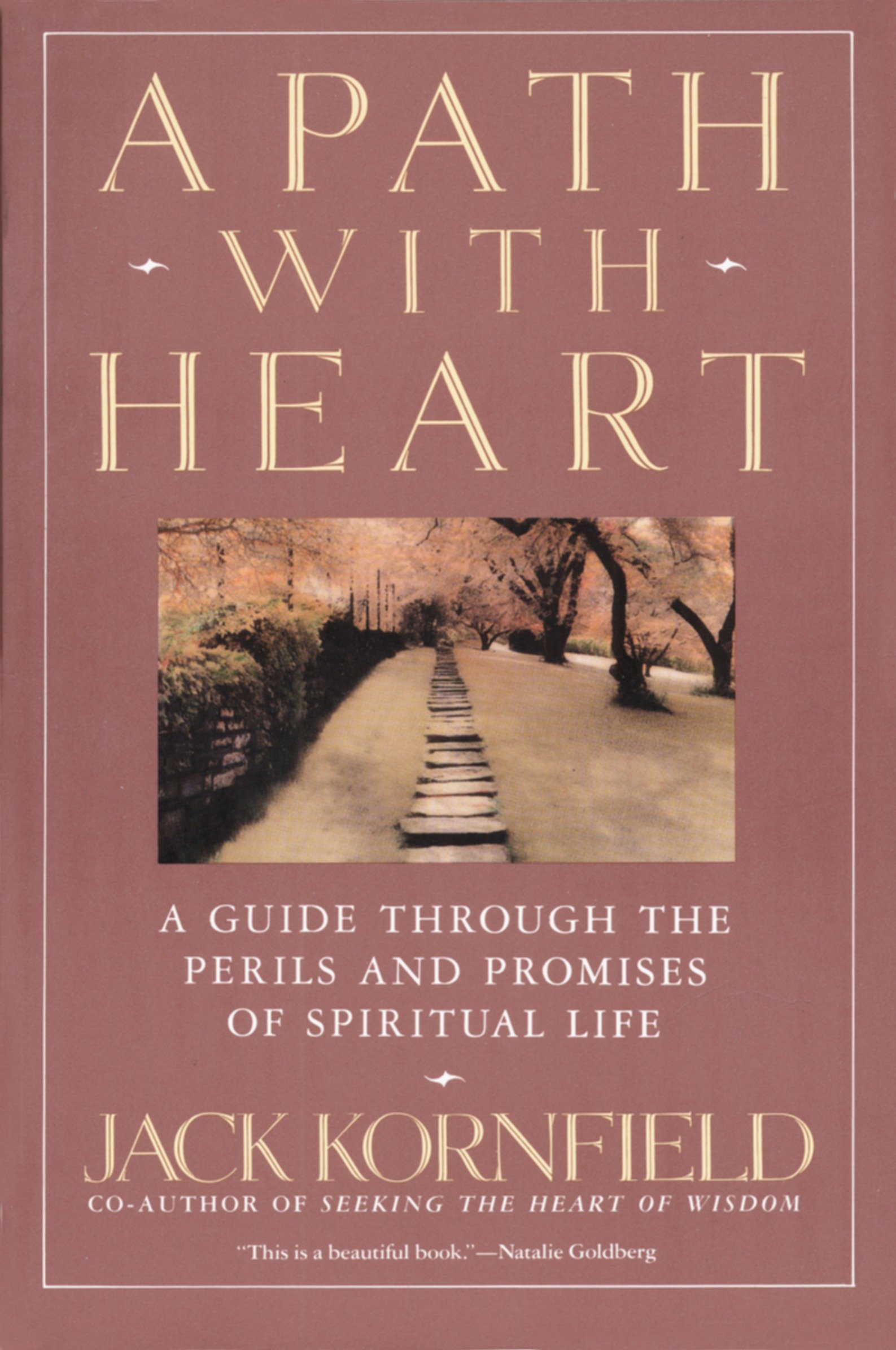 A Path with Heart A Guide Through the Perils and Promises of Spiritual Life cover image