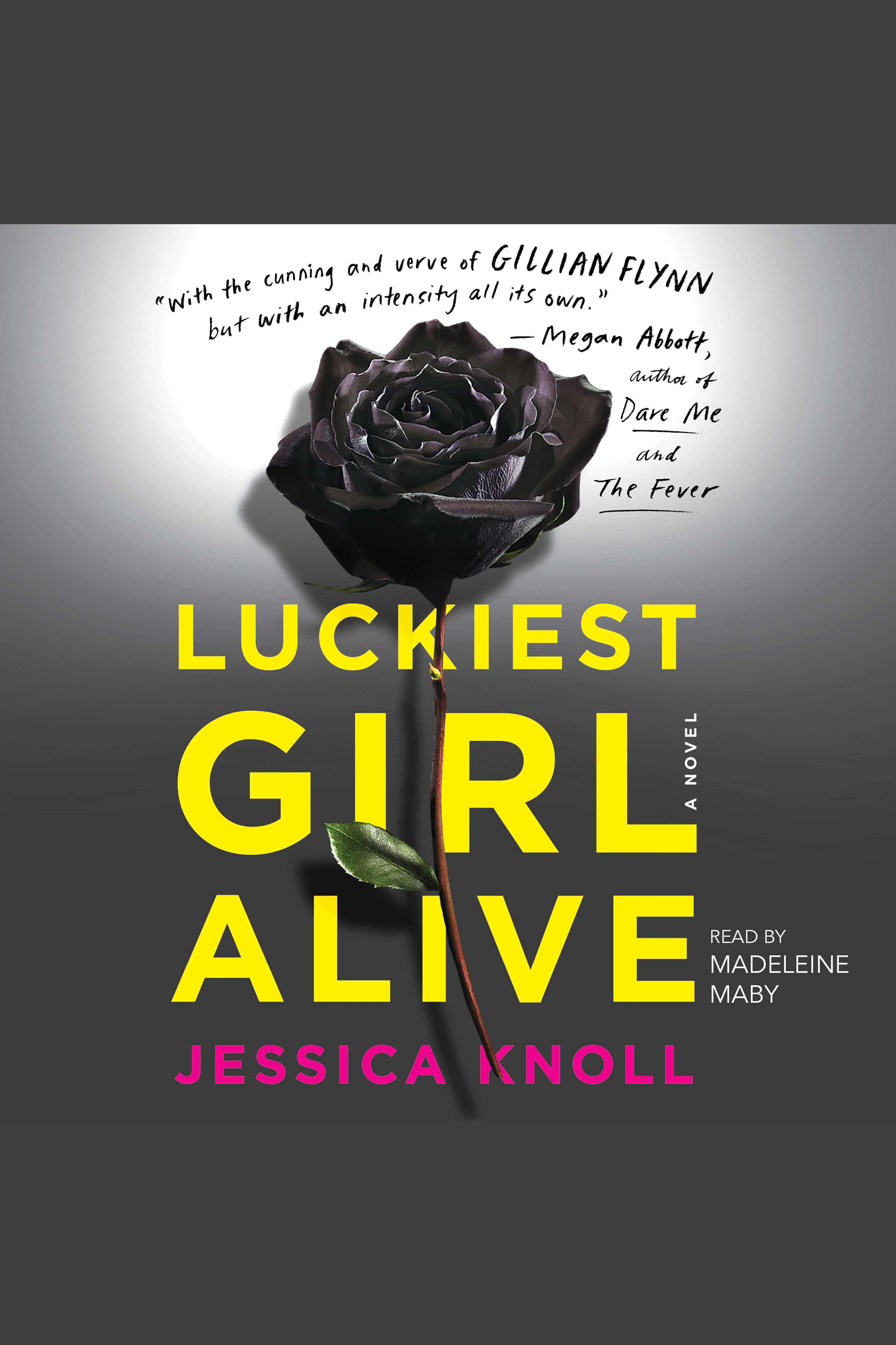 Cover image for Luckiest Girl Alive [electronic resource] : A Novel