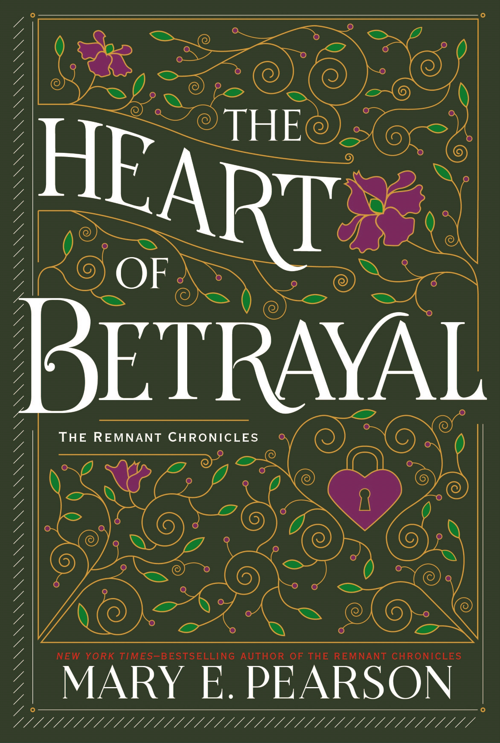 The Heart of Betrayal The Remnant Chronicles, Book Two cover image