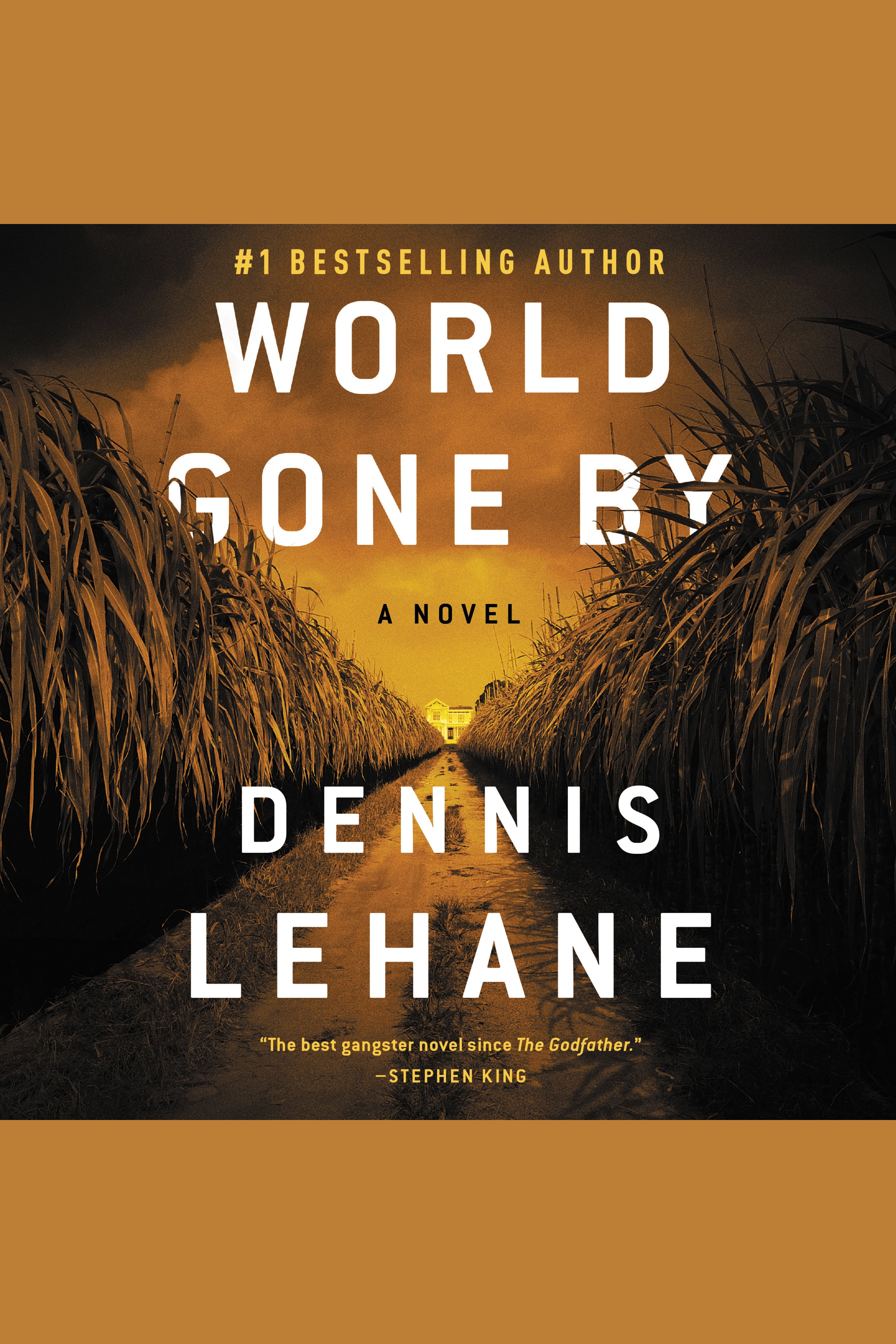 Imagen de portada para World Gone By [electronic resource] : A Novel