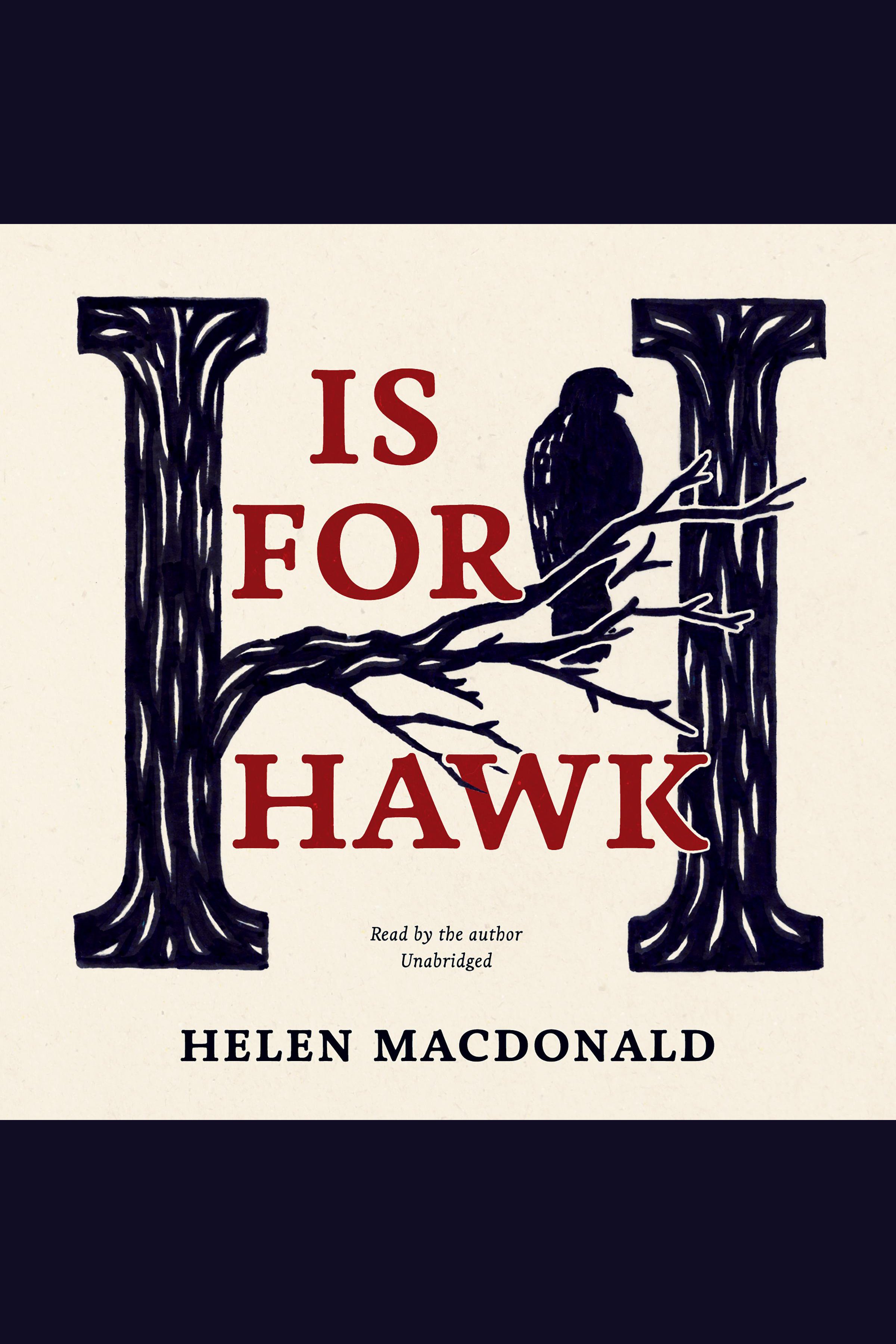 Image de couverture de H Is for Hawk [electronic resource] :