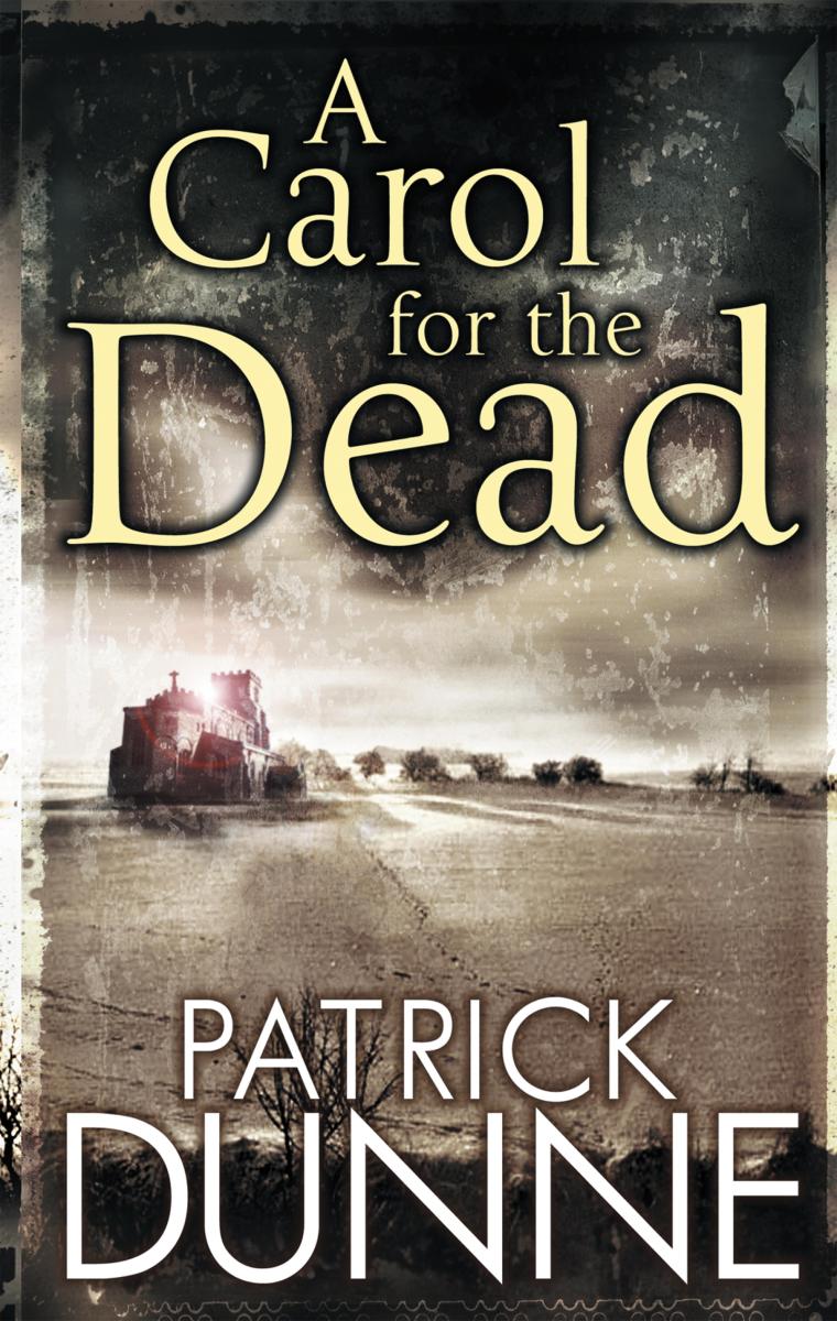 Cover image for A Carol for the Dead – Illaun Bowe Crime Thriller #1 [electronic resource] : A Gripping Irish Mystery of Murder, Intrigue and Conspiracy