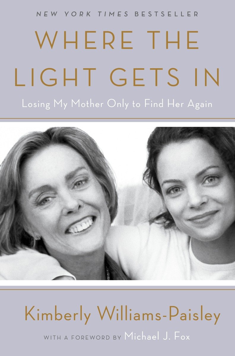Umschlagbild für Where the Light Gets In [electronic resource] : Losing My Mother Only to Find Her Again