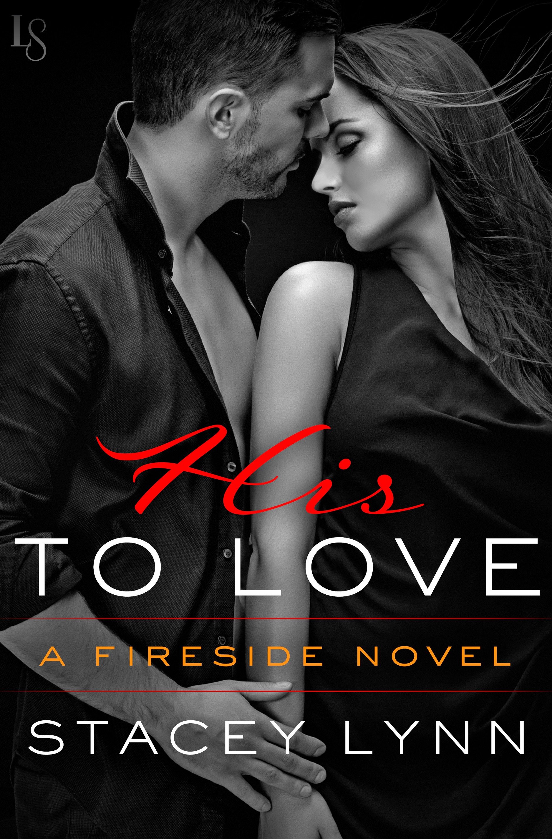Image de couverture de His to Love [electronic resource] : A Fireside Novel