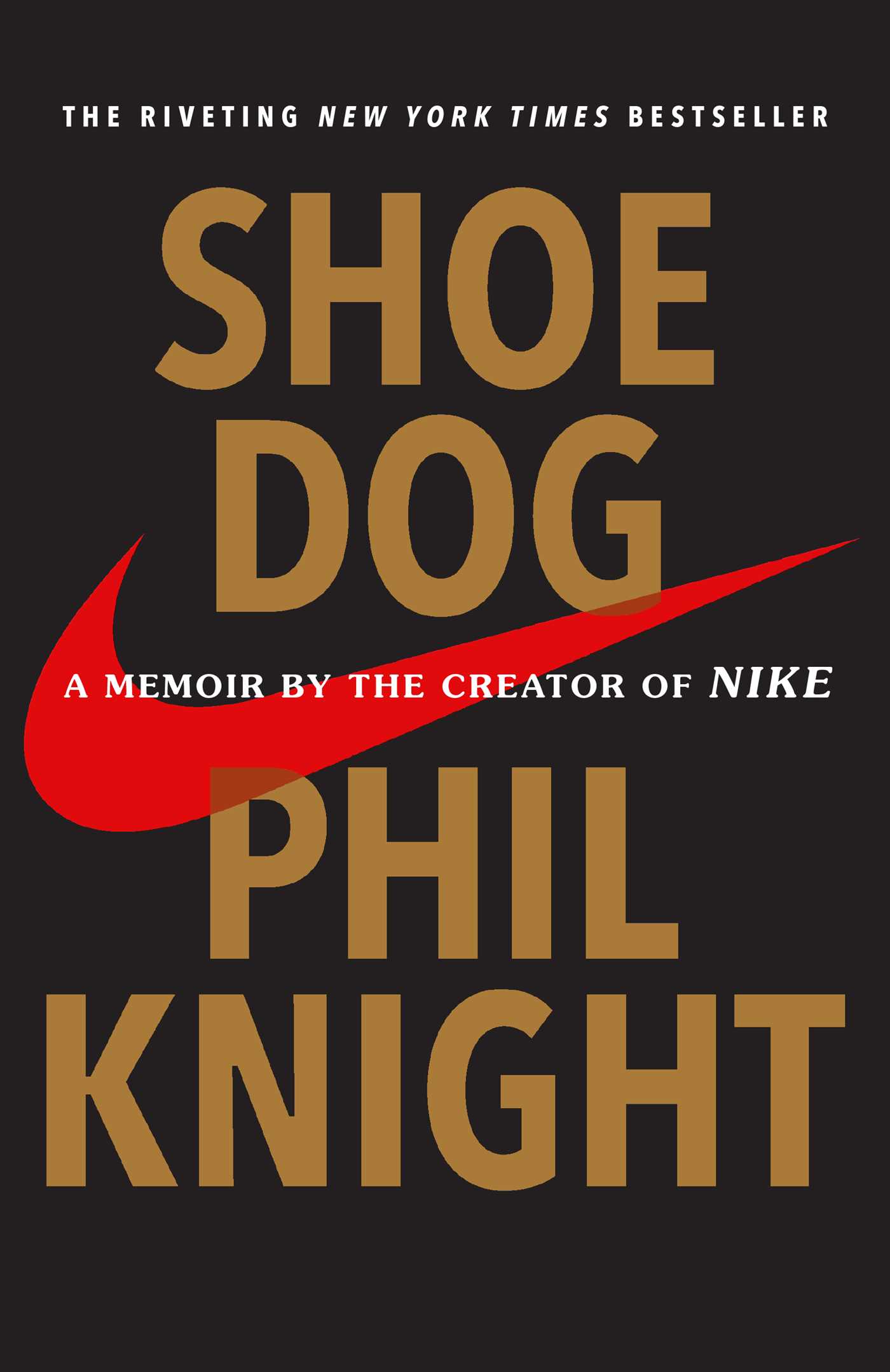 Shoe Dog A Memoir by the Creator of Nike cover image