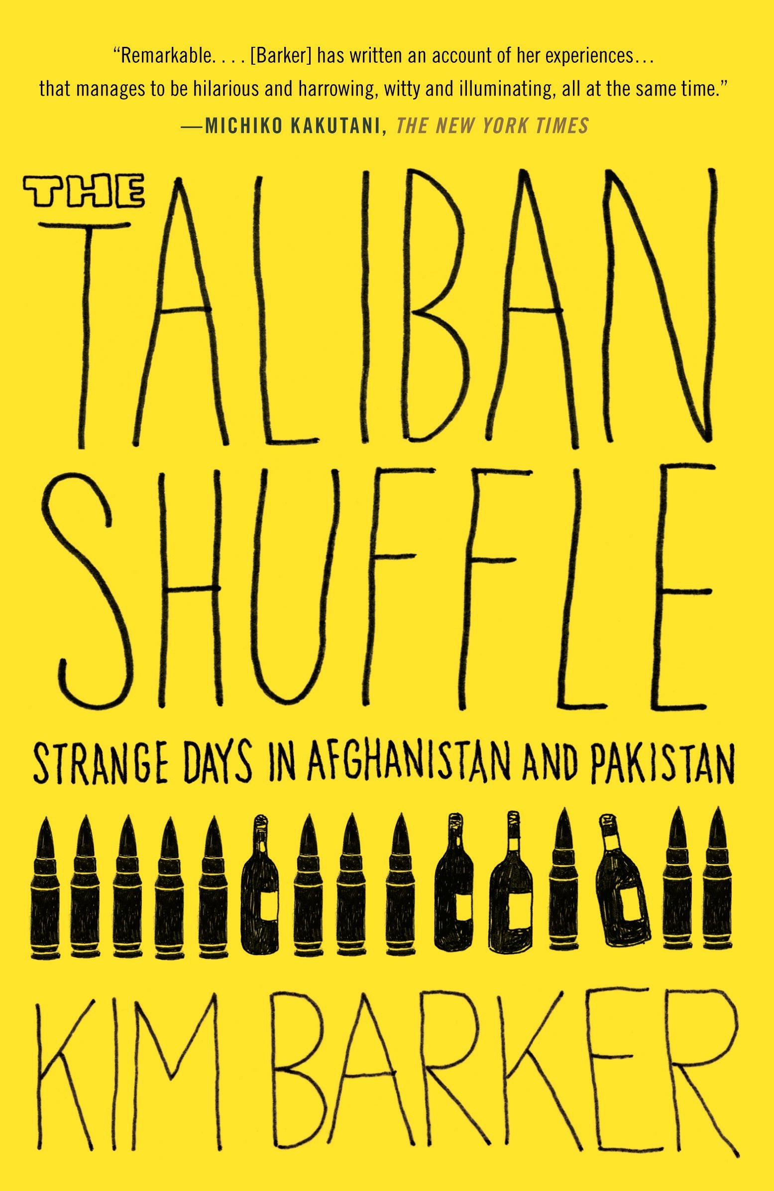Cover image for The Taliban Shuffle [electronic resource] : Strange Days in Afghanistan and Pakistan