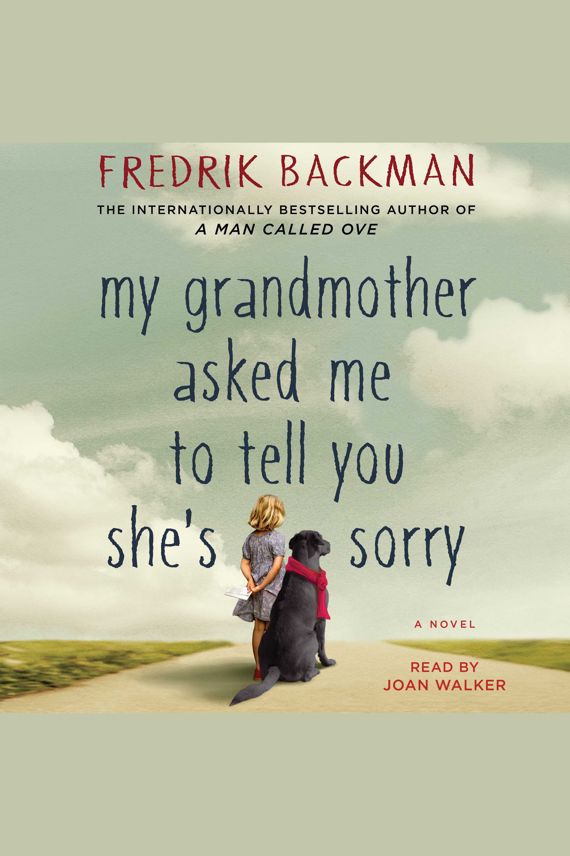 My grandmother asked me to tell you she's sorry cover image