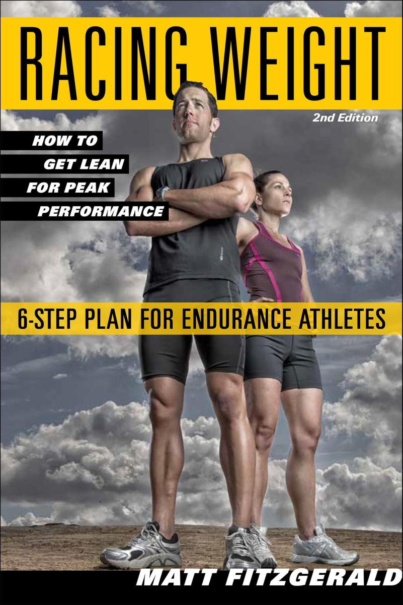 Racing Weight How to Get Lean for Peak Performance, 2nd Edition cover image