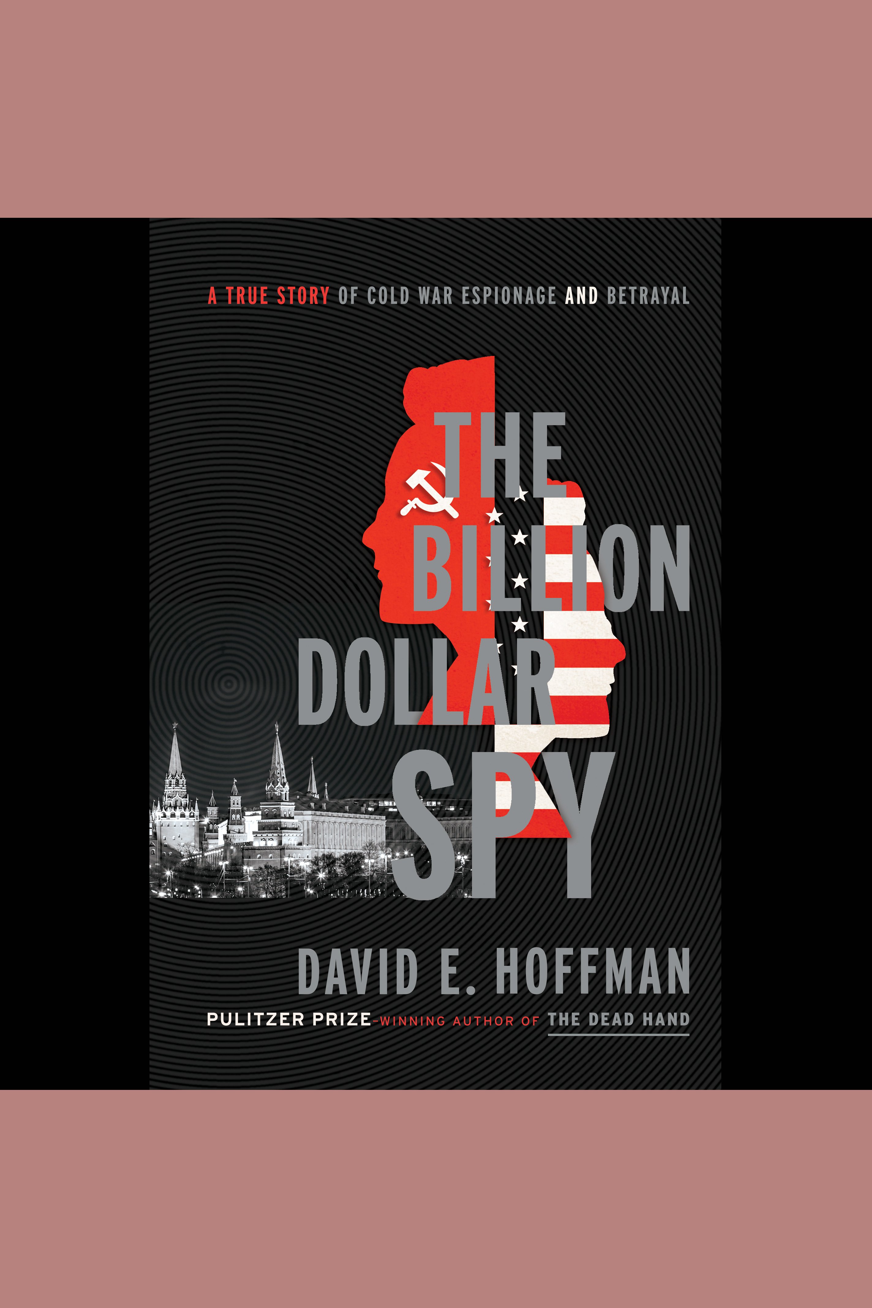 Cover image for The Billion Dollar Spy [electronic resource] :