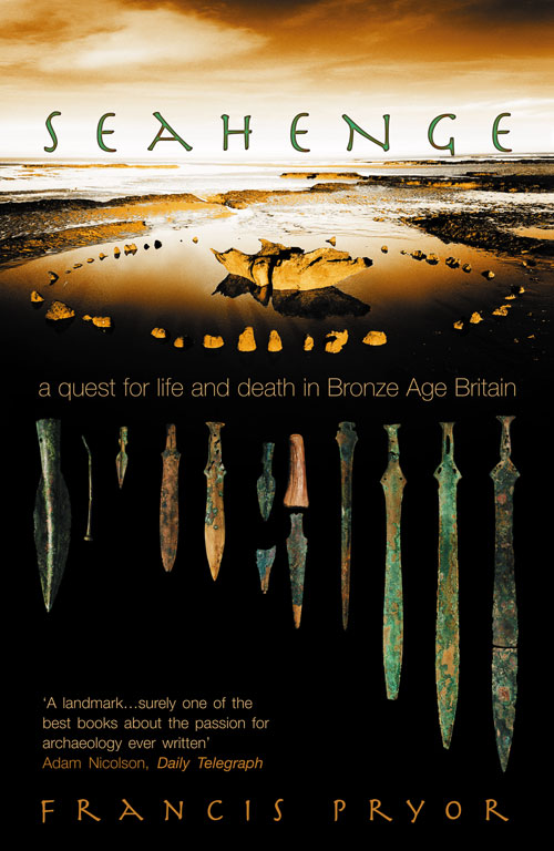 Seahenge: a quest for life and death in Bronze Age Britain cover image