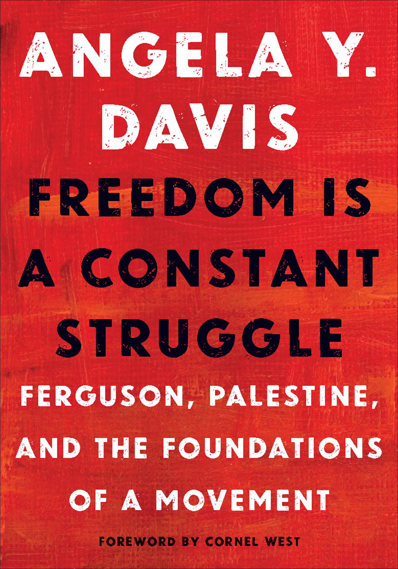 Freedom Is A Constant Struggle