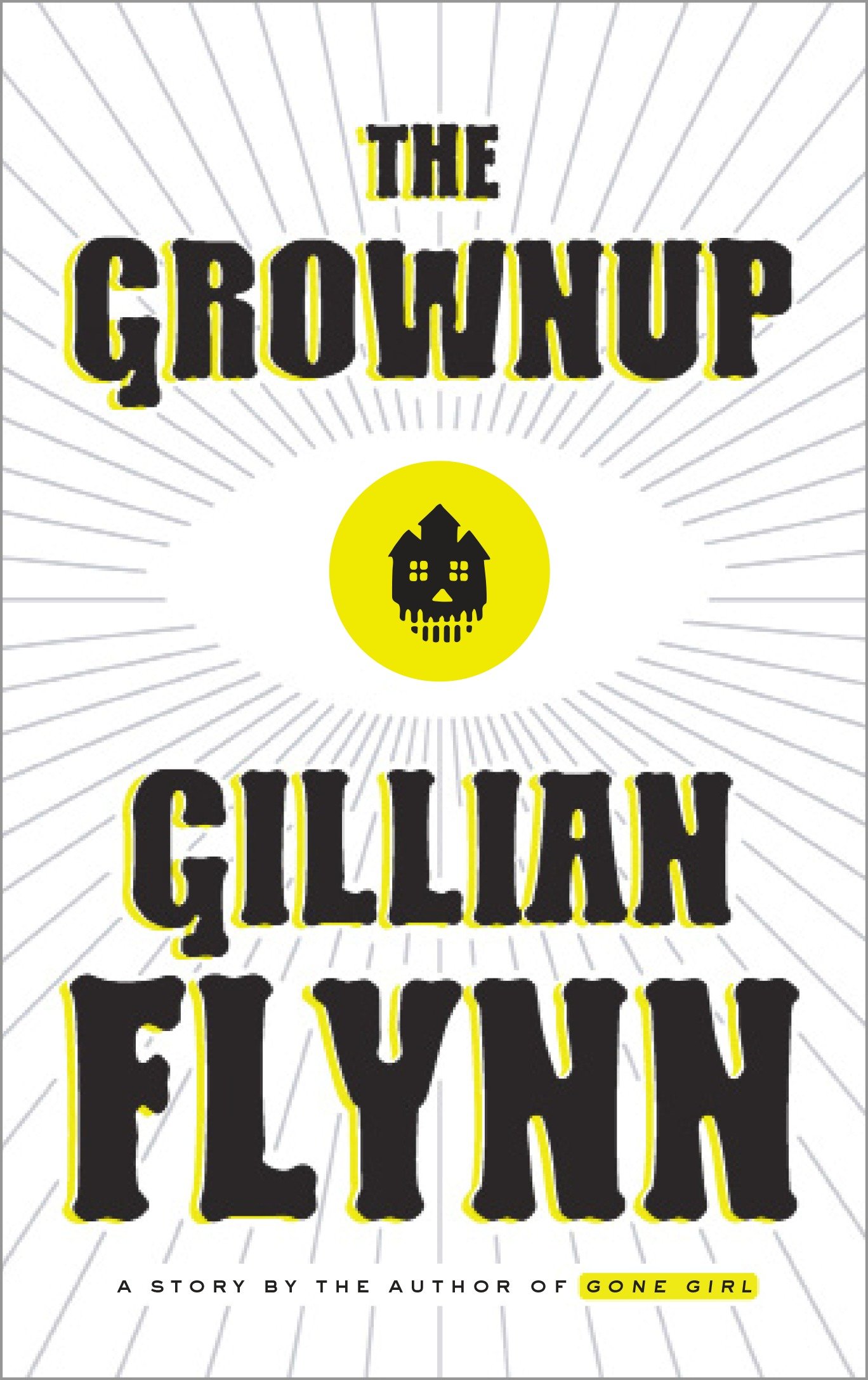 Umschlagbild für The Grownup [electronic resource] : A Story by the Author of Gone Girl