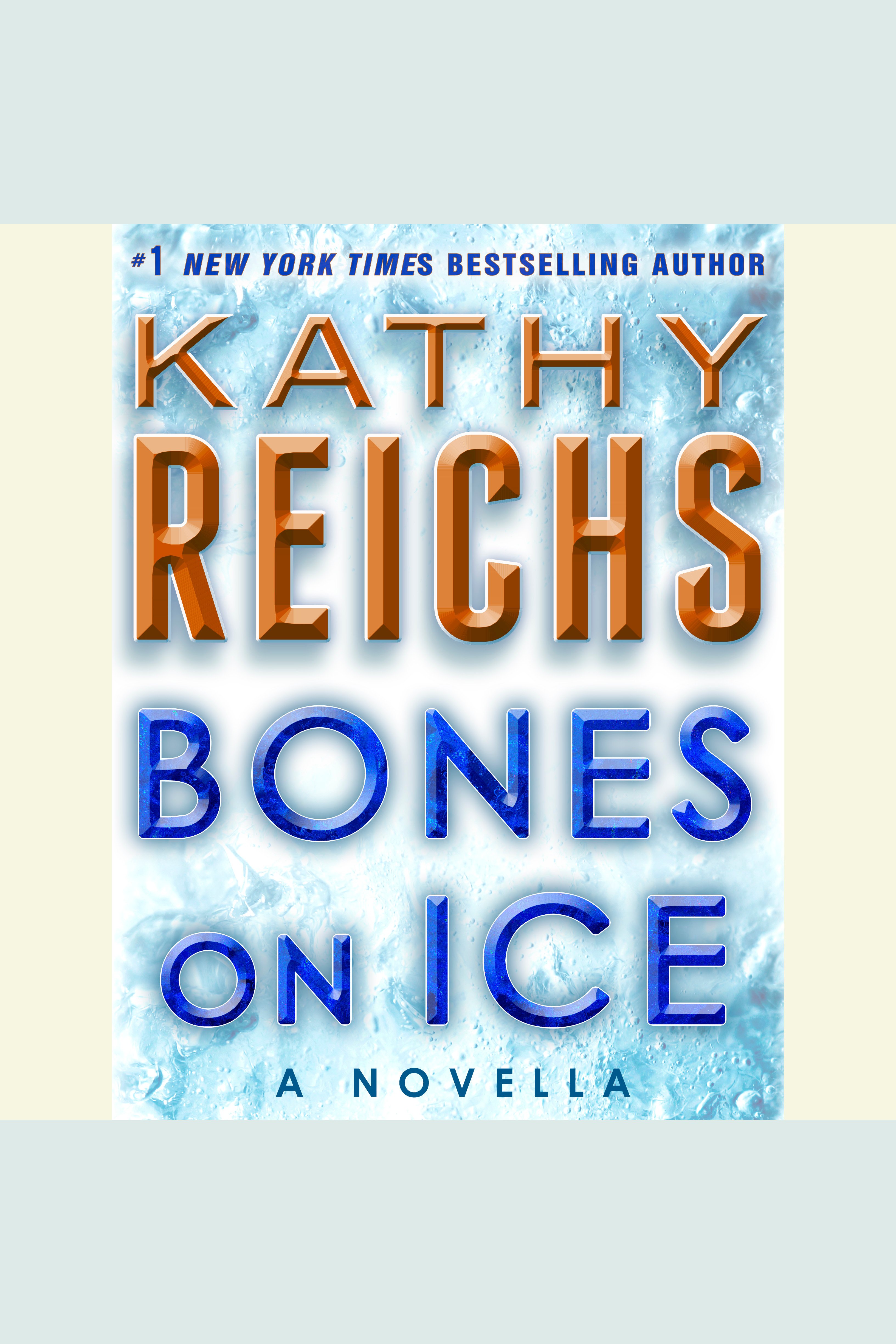 Cover image for Bones on Ice: A Novella [electronic resource] :