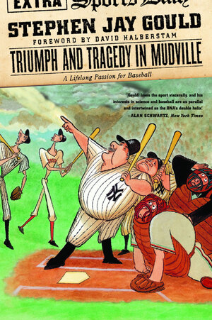 Triumph and Tragedy in Mudville: A Lifelong Passion for Baseball cover image