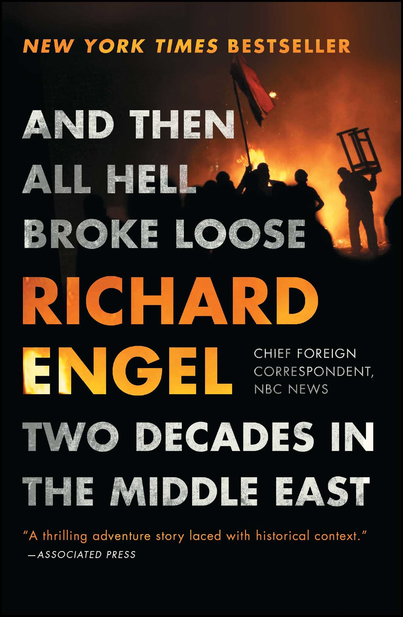 And Then All Hell Broke Loose Two Decades in the Middle East cover image