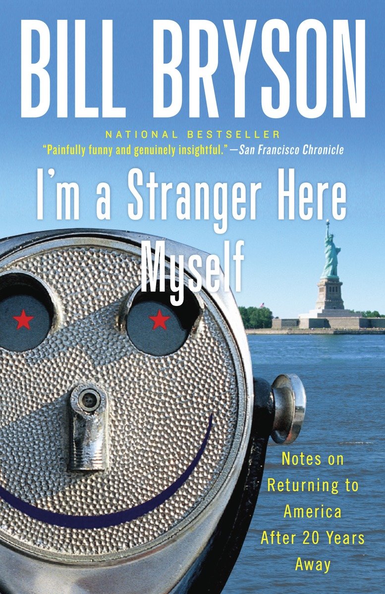 I'm a stranger here myself notes on returning to America after twenty years away cover image