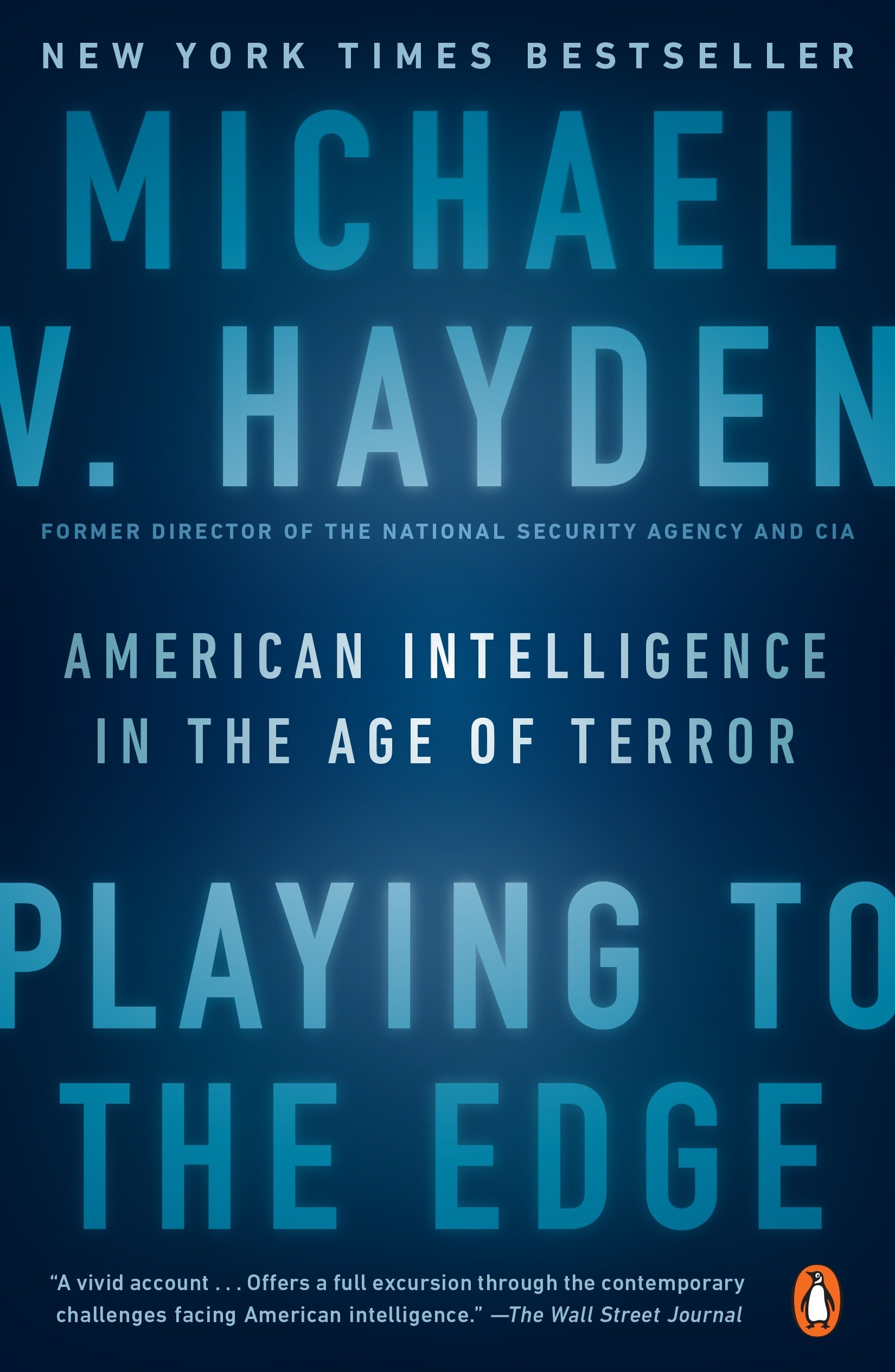 Umschlagbild für Playing to the Edge [electronic resource] : American Intelligence in the Age of Terror