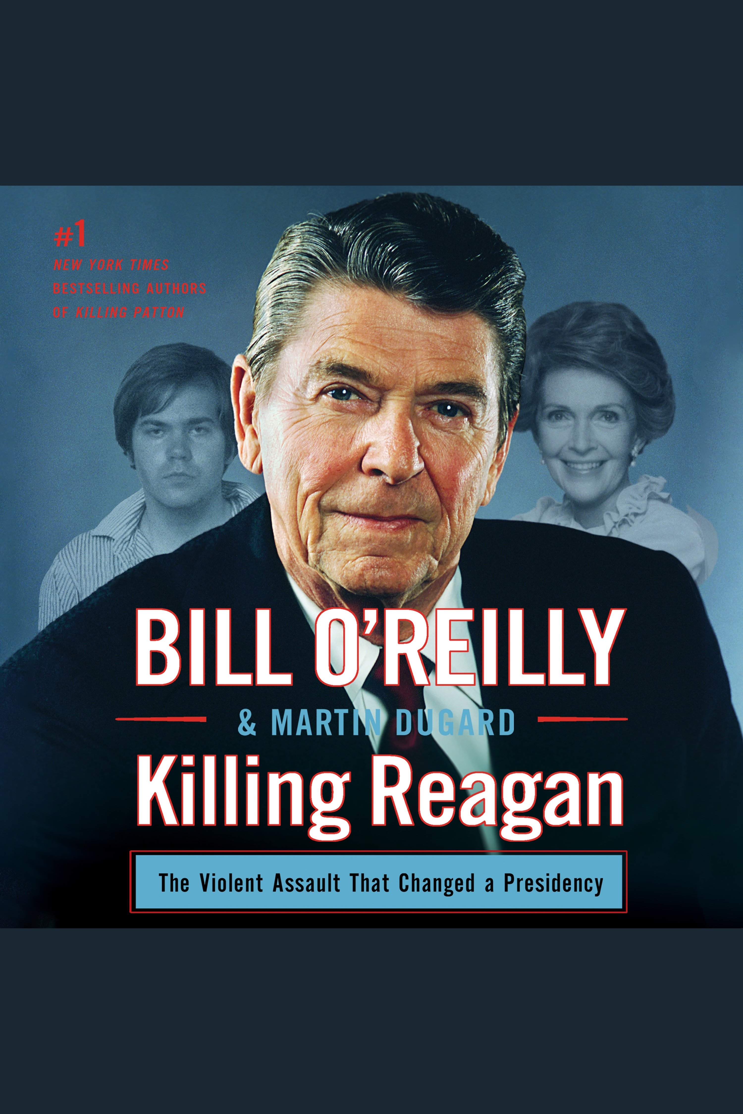 Umschlagbild für Killing Reagan [electronic resource] : The Violent Assault That Changed a Presidency