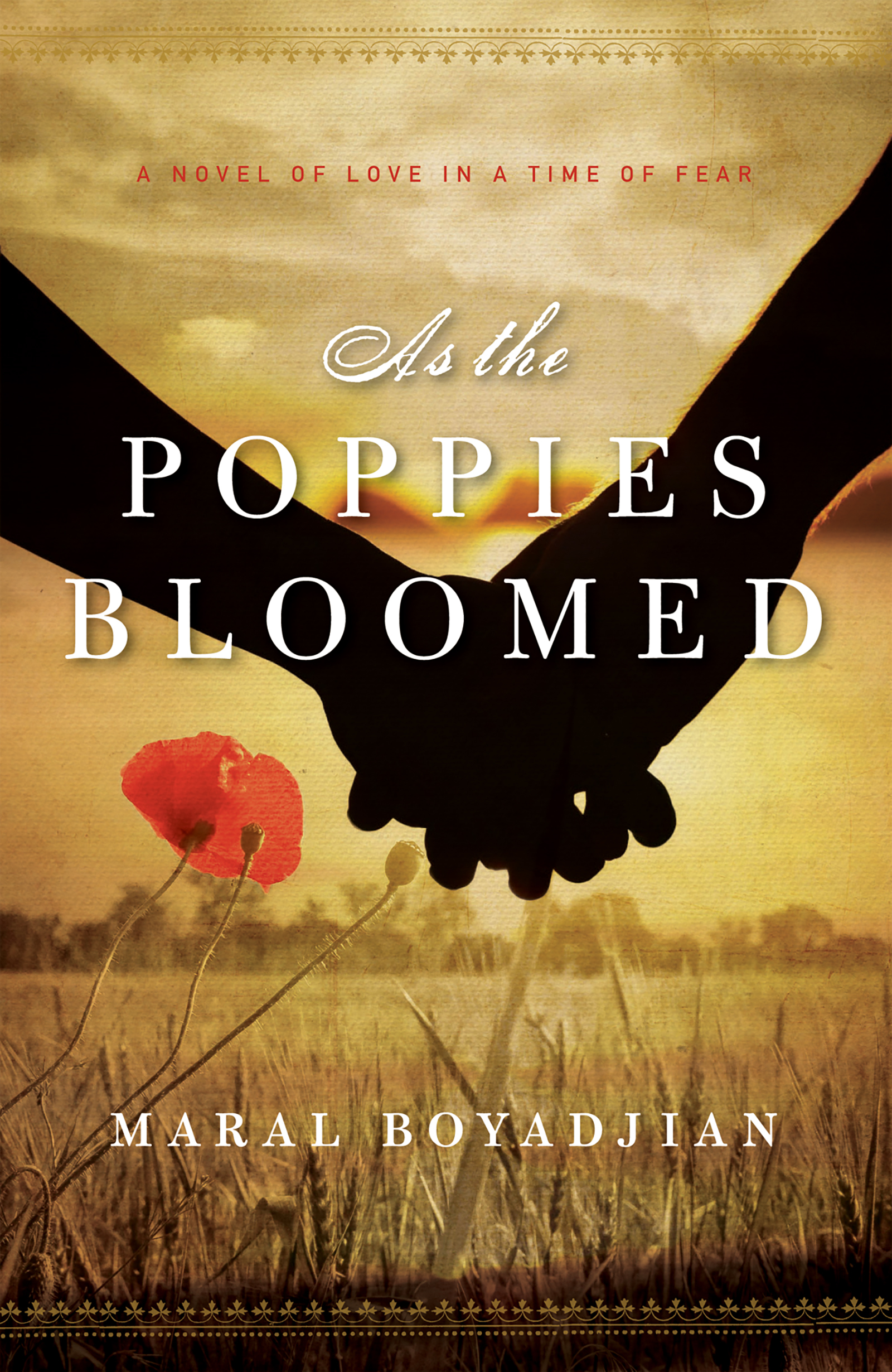 Umschlagbild für As the Poppies Bloomed [electronic resource] : A Novel of Love in a Time of Fear