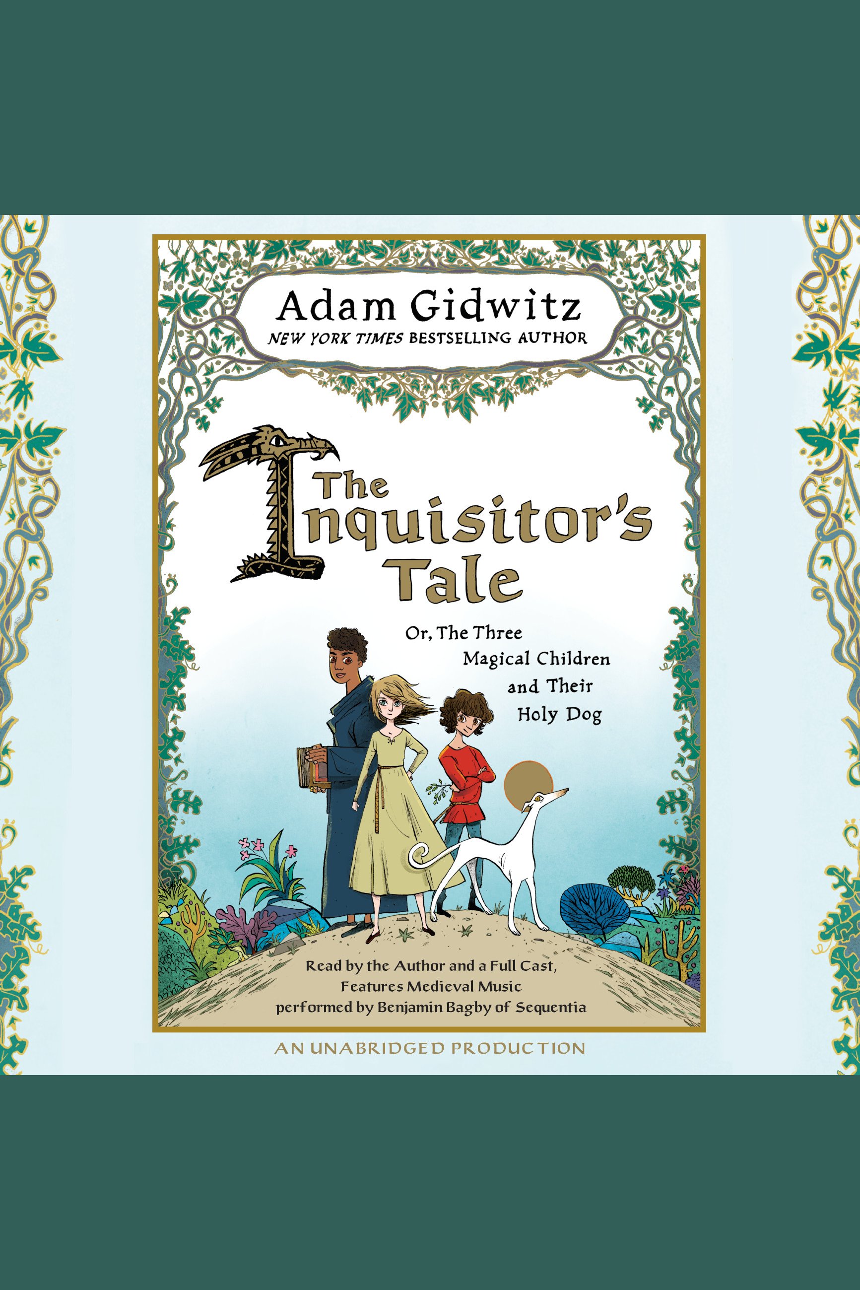 The inquisitor's tale or, The three magical children and their holy dog cover image