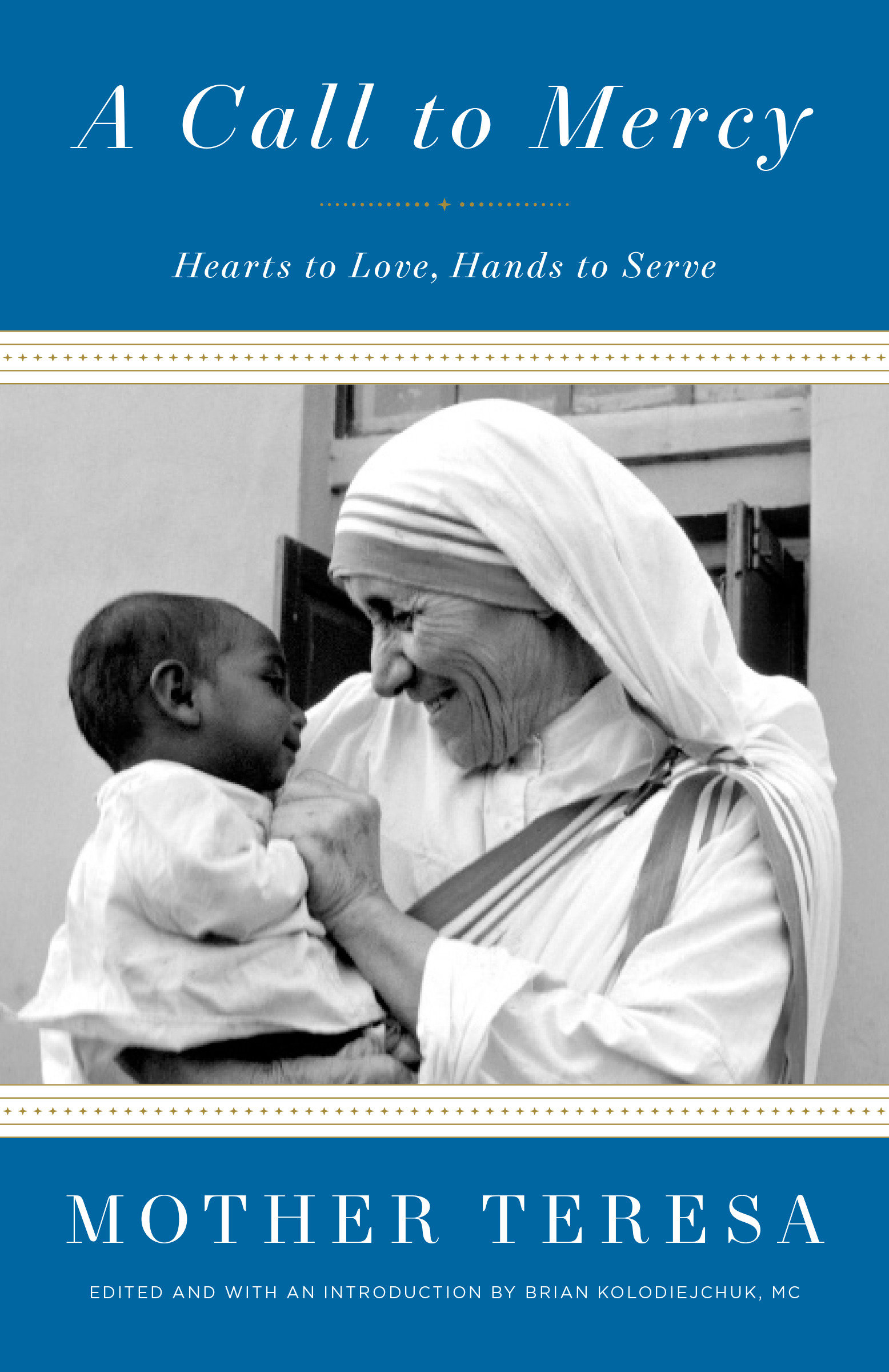 Cover image for A Call to Mercy [electronic resource] : Hearts to Love, Hands to Serve
