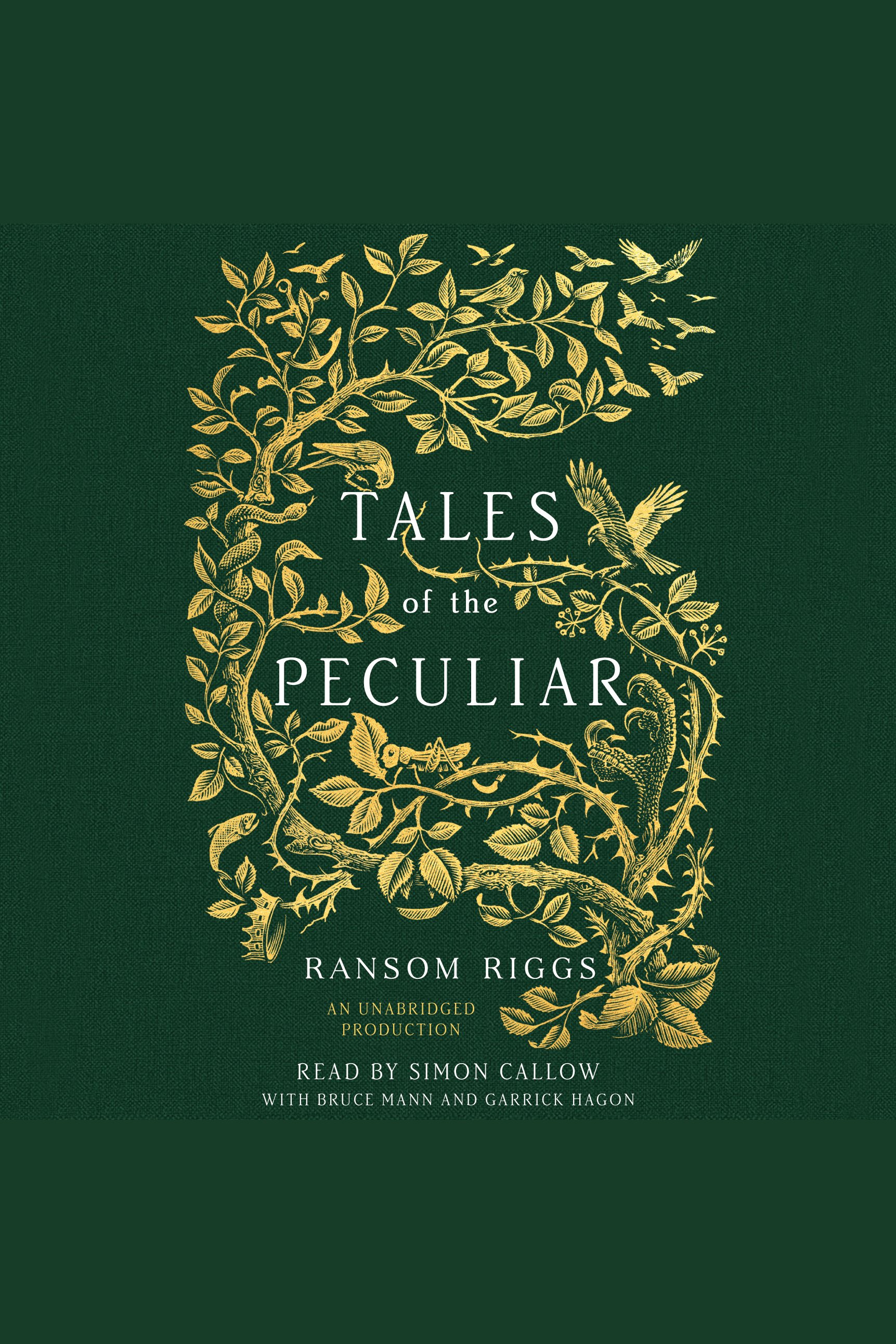 Cover image for Tales of the Peculiar [electronic resource] : Miss Peregrine's Peculiar Children