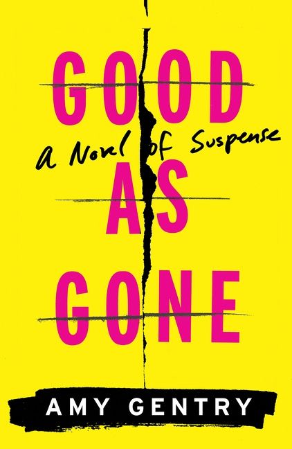 Cover image for Good As Gone [electronic resource] : A Novel of Suspense