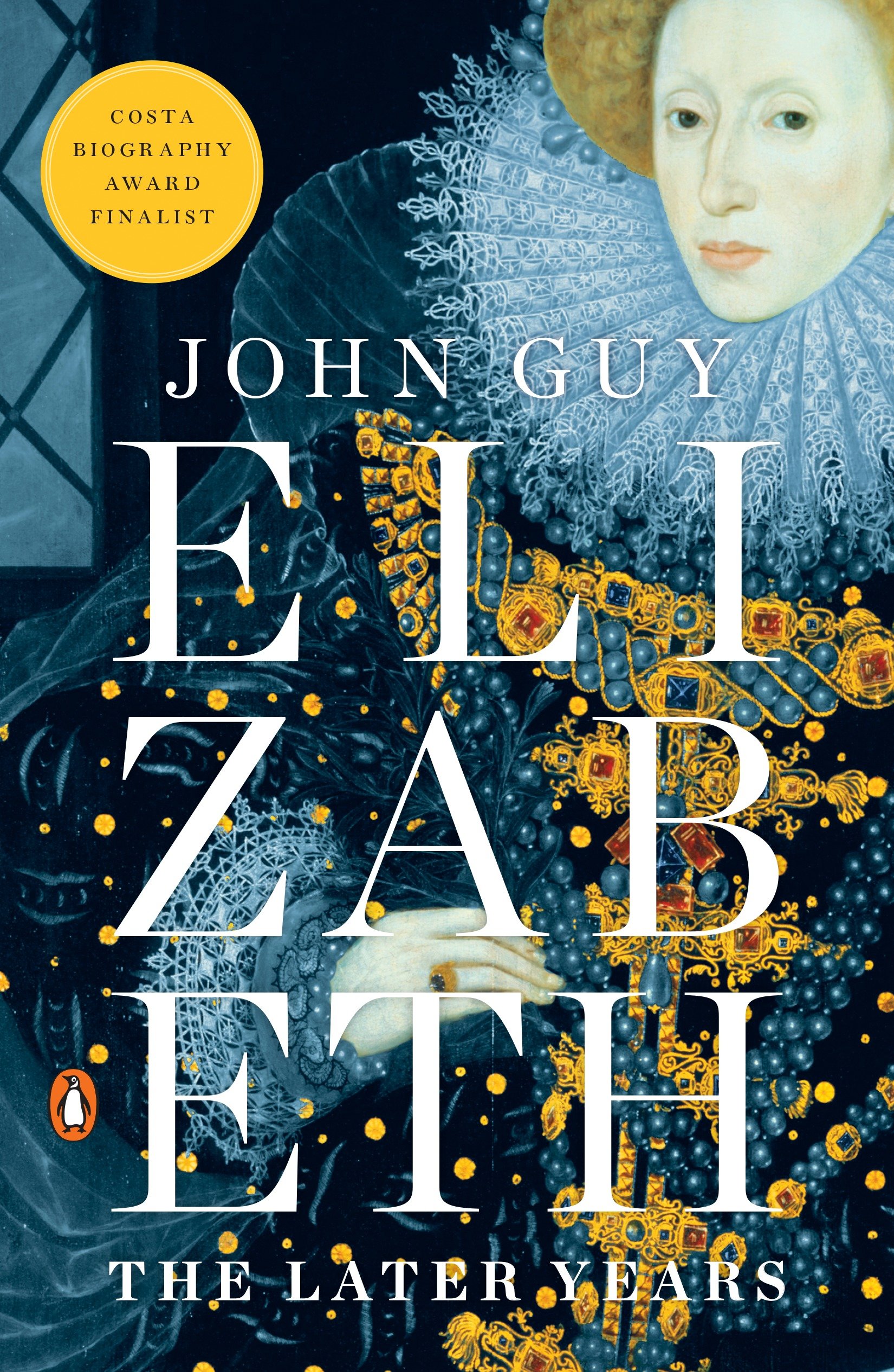 Image de couverture de Elizabeth [electronic resource] : The Later Years
