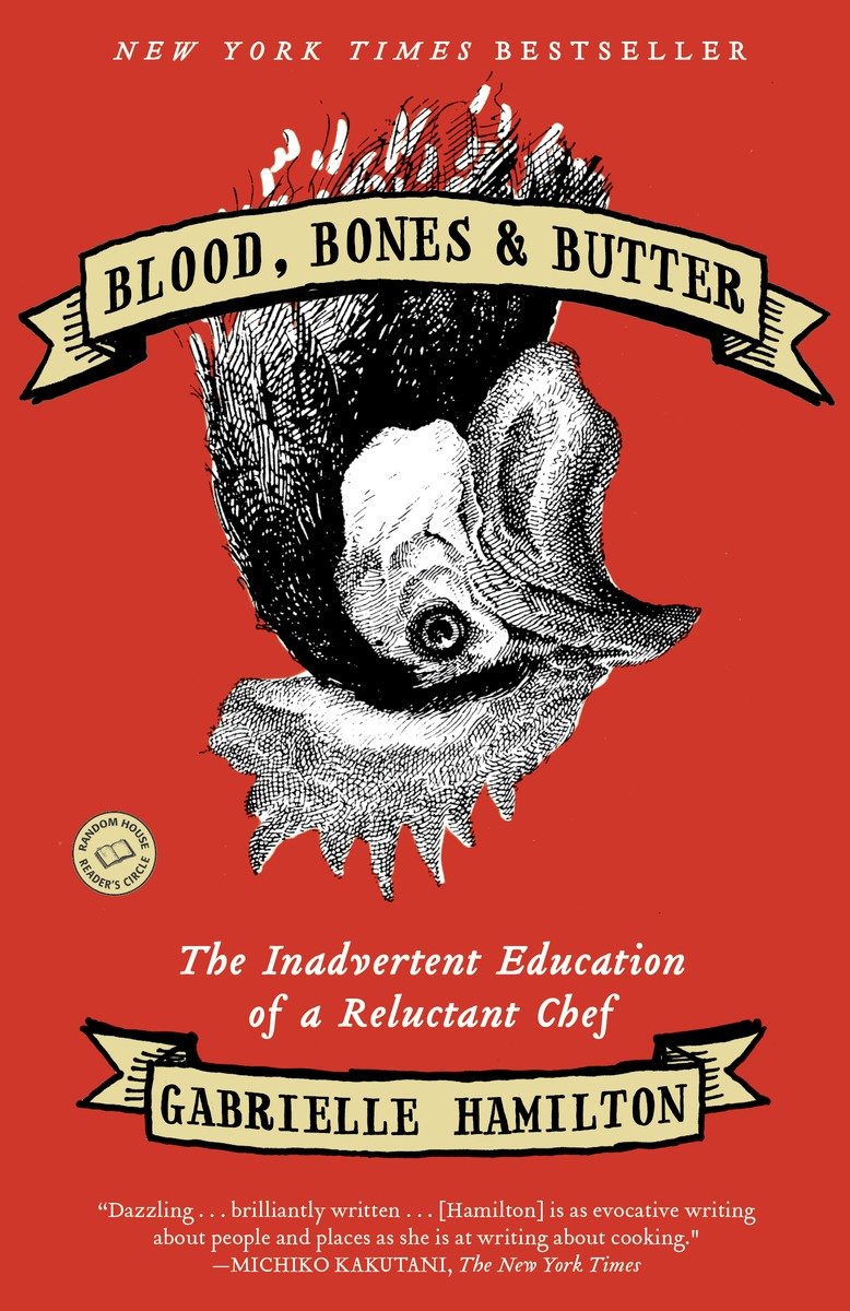 Umschlagbild für Blood, Bones & Butter [electronic resource] : The Inadvertent Education of a Reluctant Chef