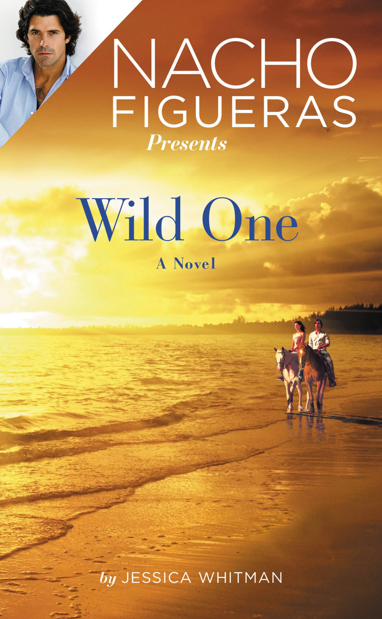Umschlagbild für Nacho Figueras Presents: Wild One [electronic resource] :