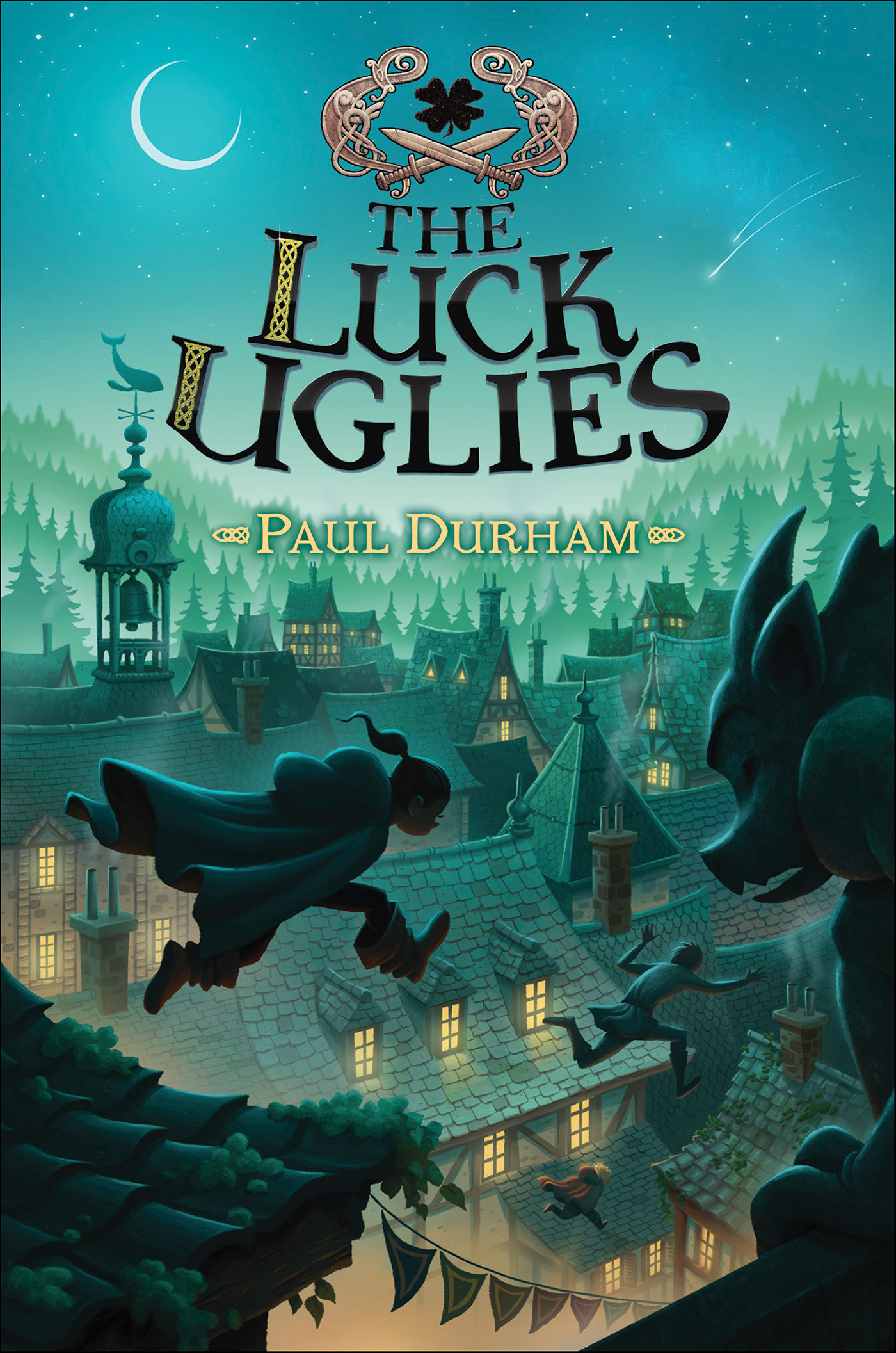 Image de couverture de The Luck Uglies [electronic resource] :