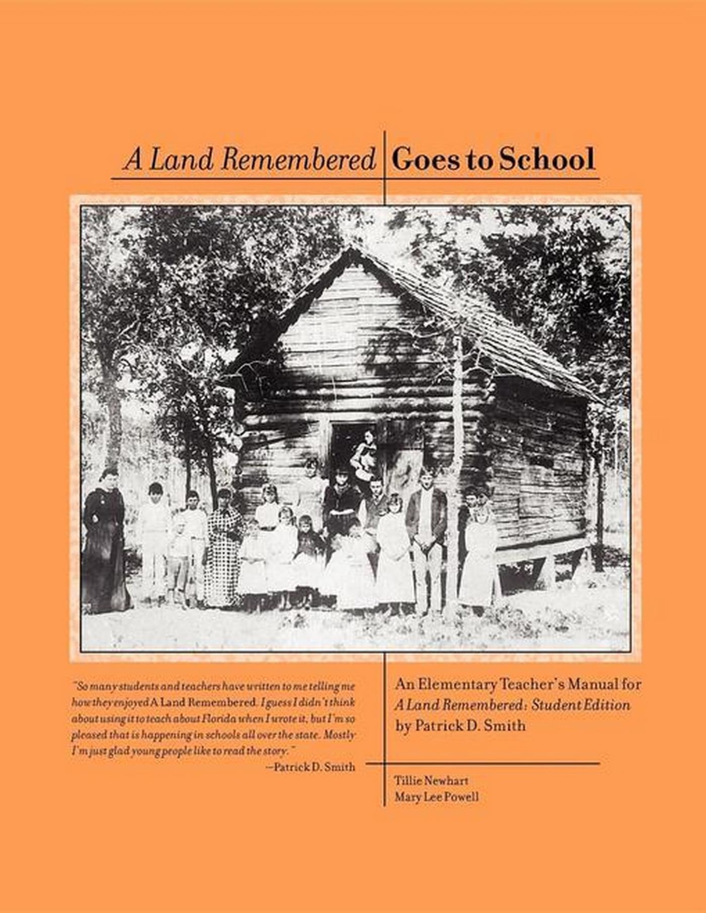 Imagen de portada para A Land Remembered Goes To School [electronic resource] :