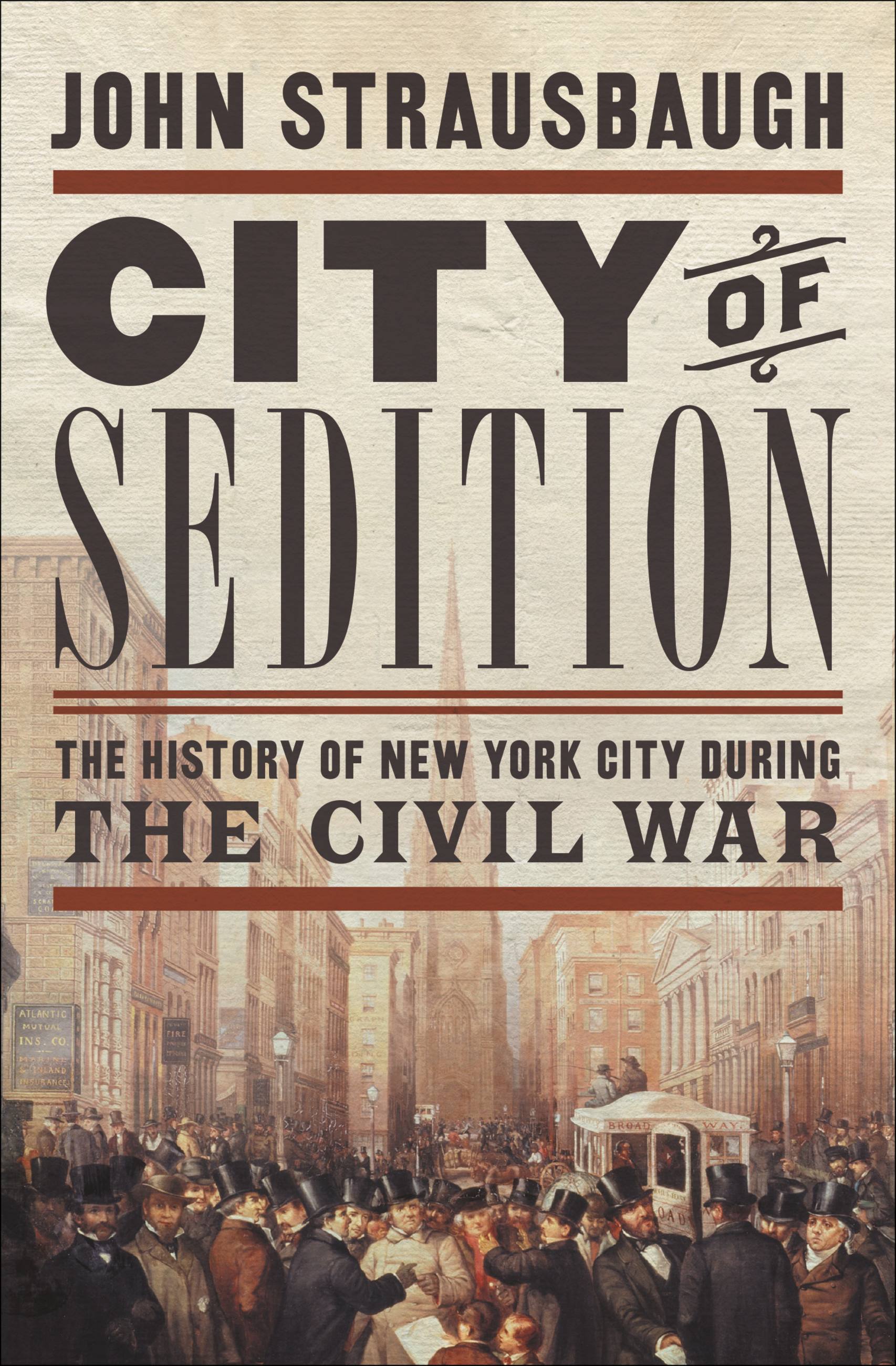 Image de couverture de City of Sedition [electronic resource] : The History of New York City during the Civil War