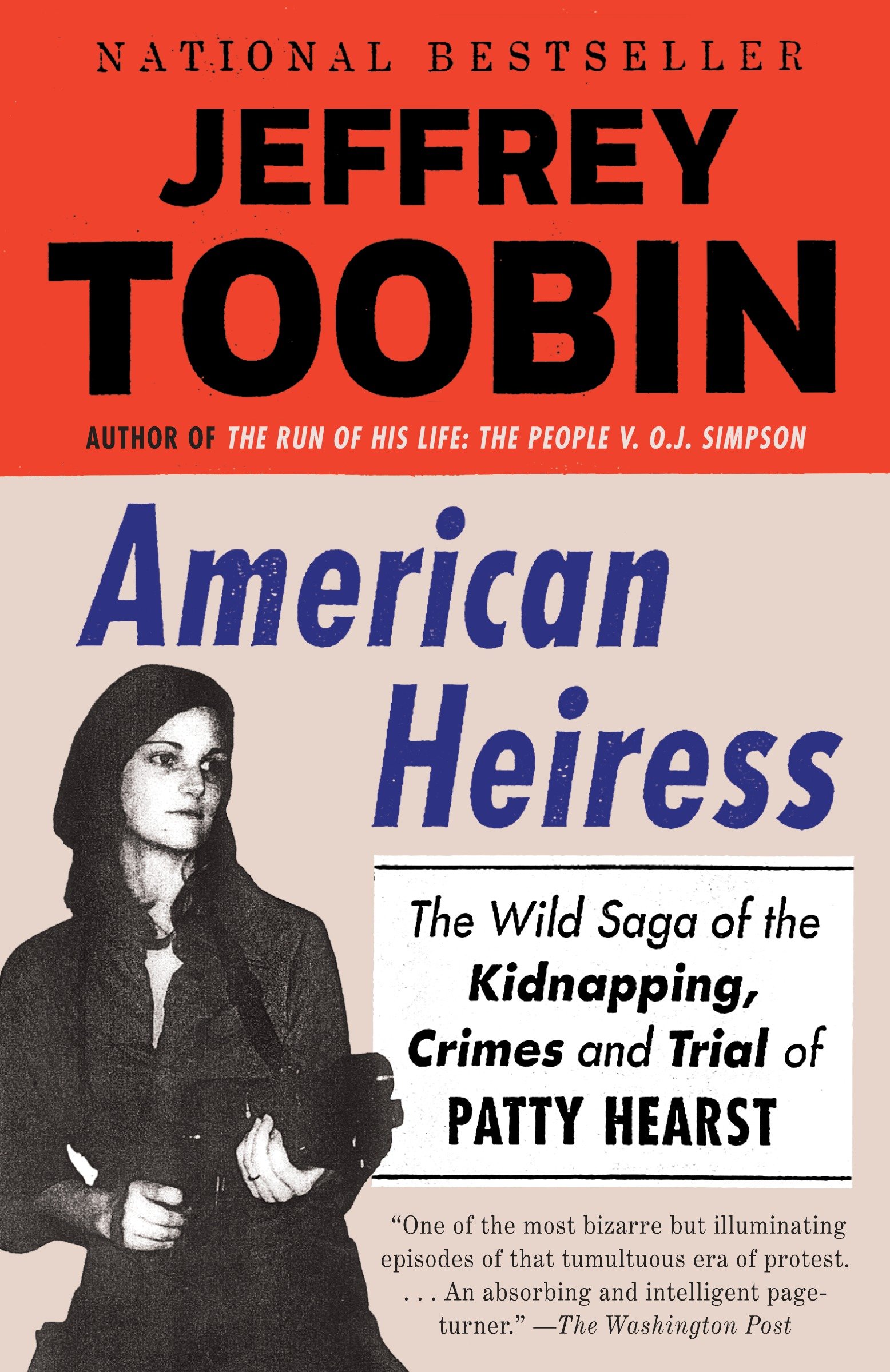 Cover image for American Heiress [electronic resource] : The Wild Saga of the Kidnapping, Crimes and Trial of Patty Hearst