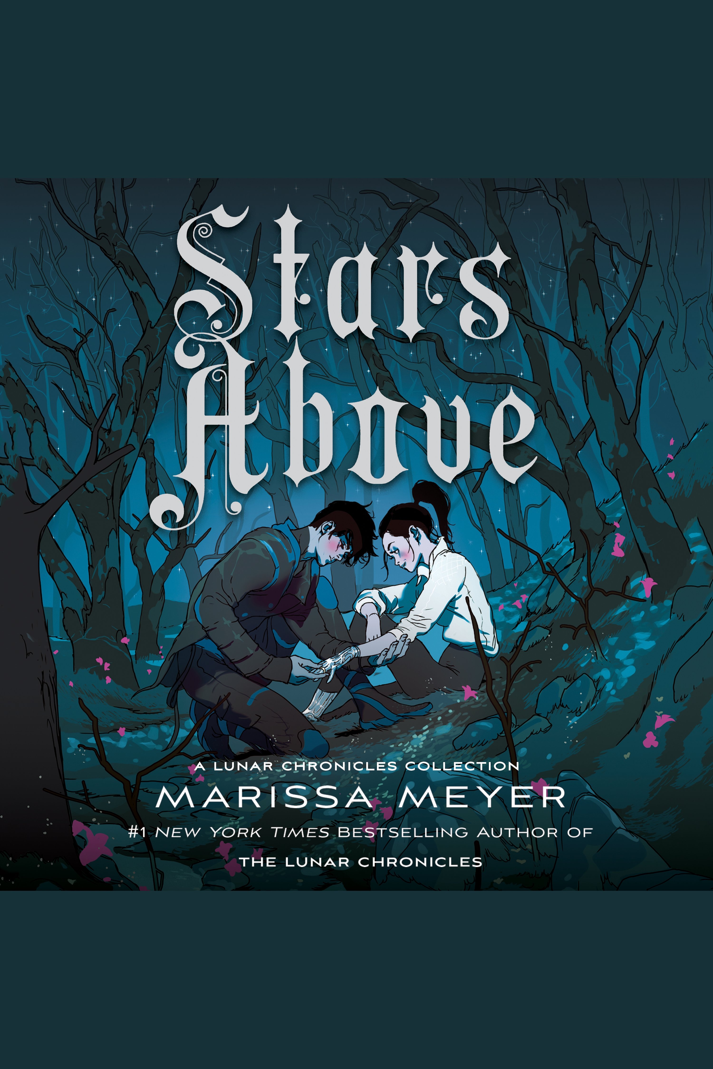 Imagen de portada para Stars Above: A Lunar Chronicles Collection [electronic resource] : A Lunar Chronicles Collection