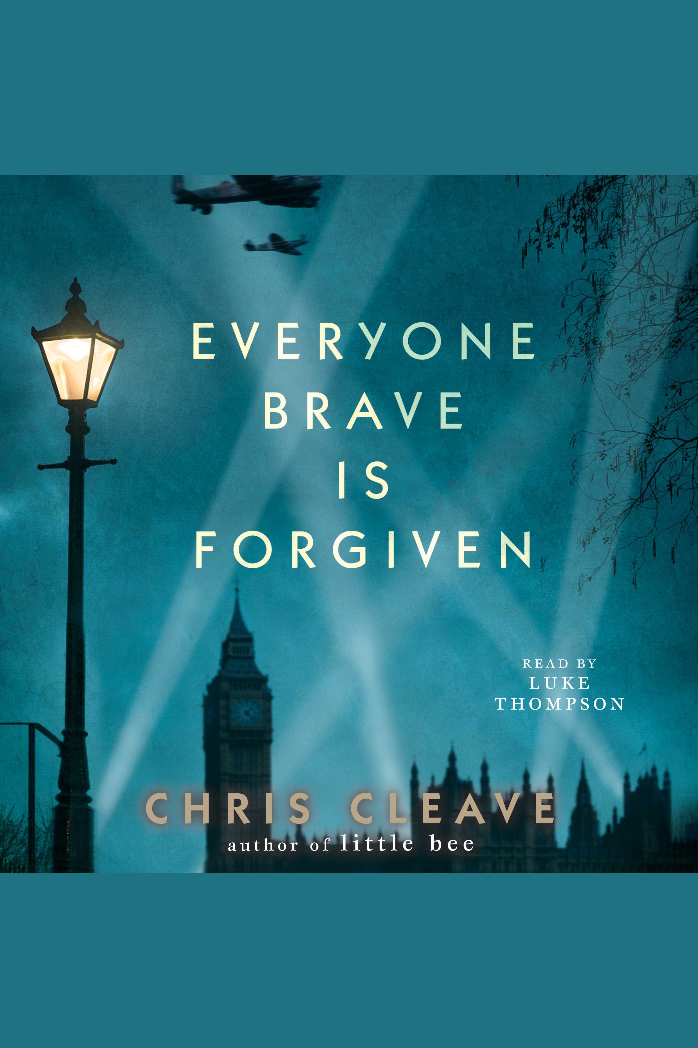 Cover image for Everyone Brave is Forgiven [electronic resource] :