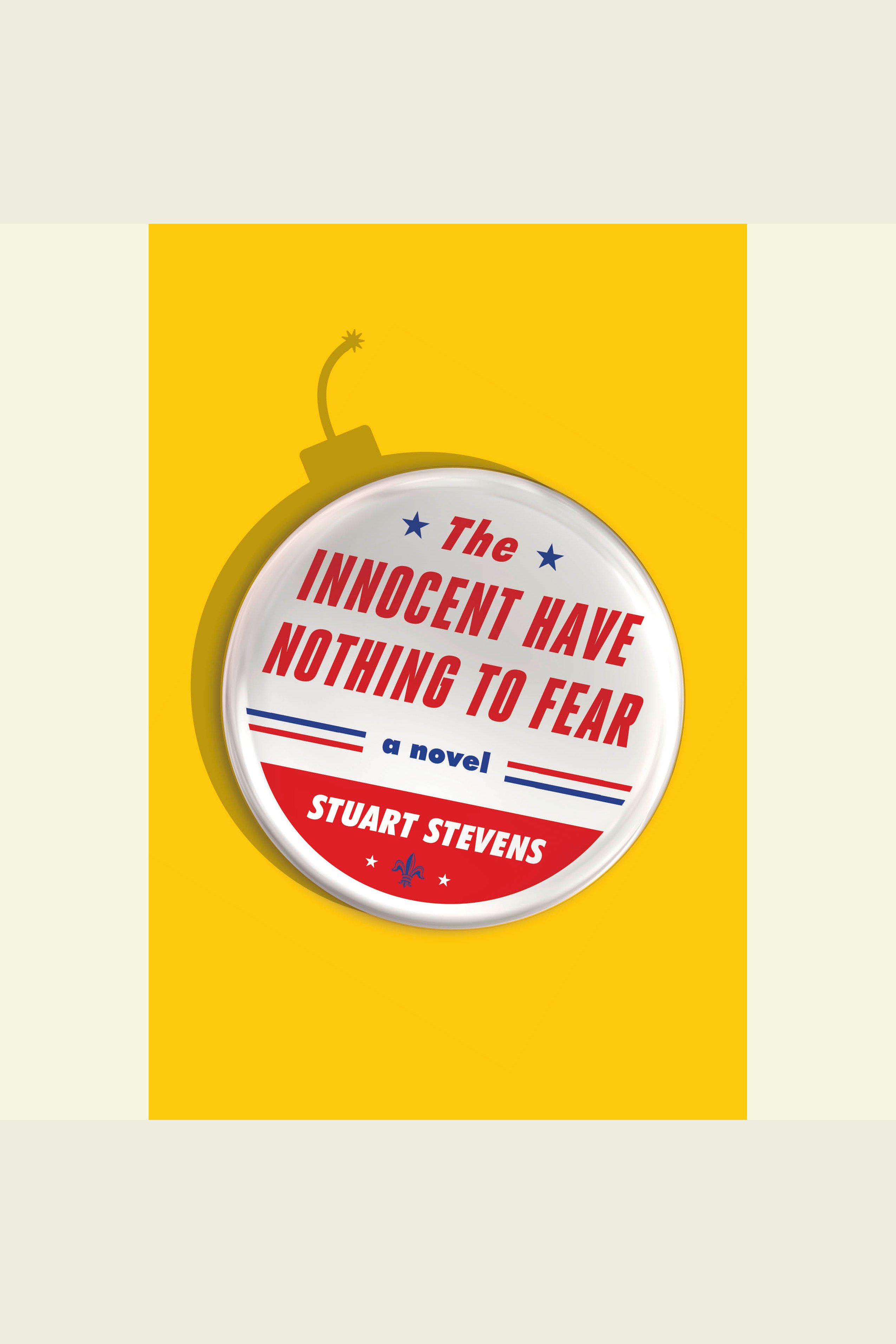 Cover image for The Innocent Have Nothing to Fear [electronic resource] :